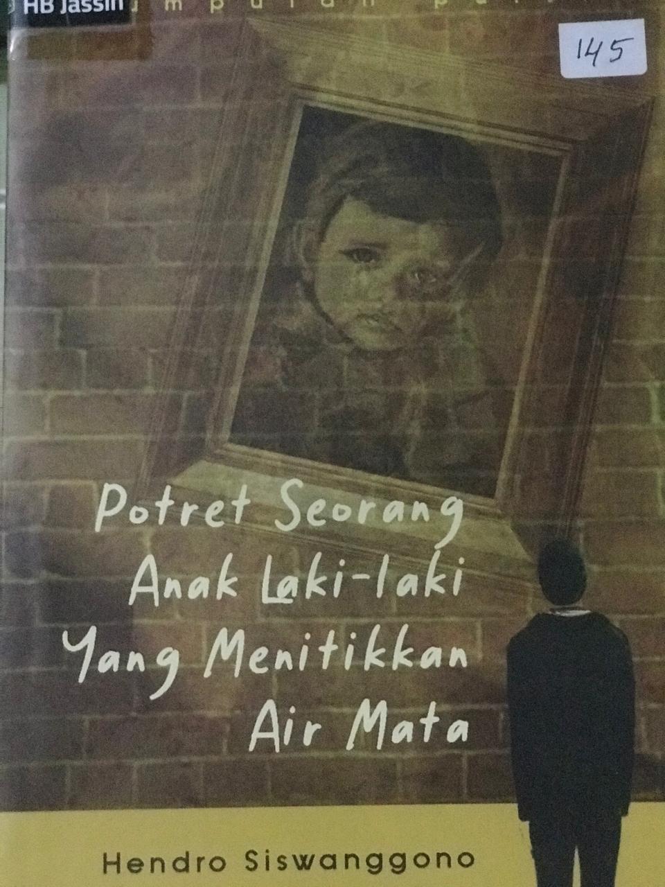 Potret seorang laki-laki yang menitikan air mata : Kumpulan puisi