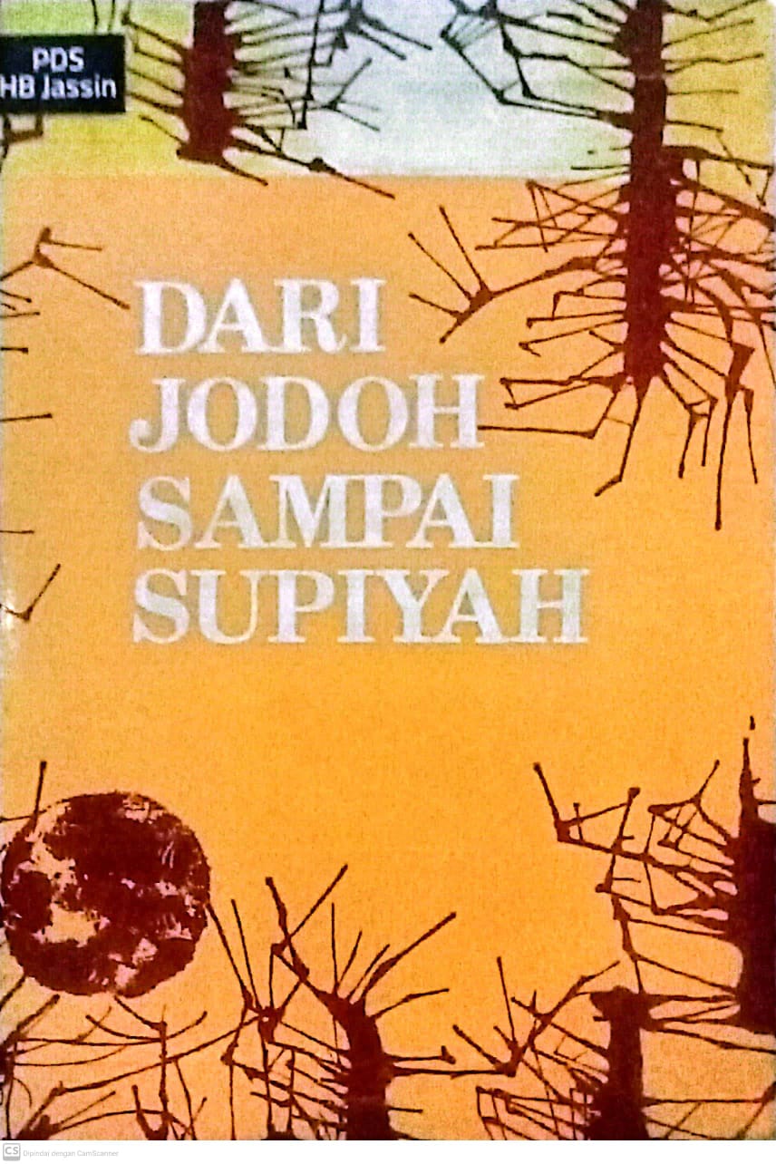 Dari Jodoh sampai Supiyah : Kumpulan lima belas cerpen hasil sayembara kincir emas 1975