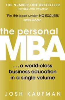 The personal mba :  master the art of business / Josh Kaufman