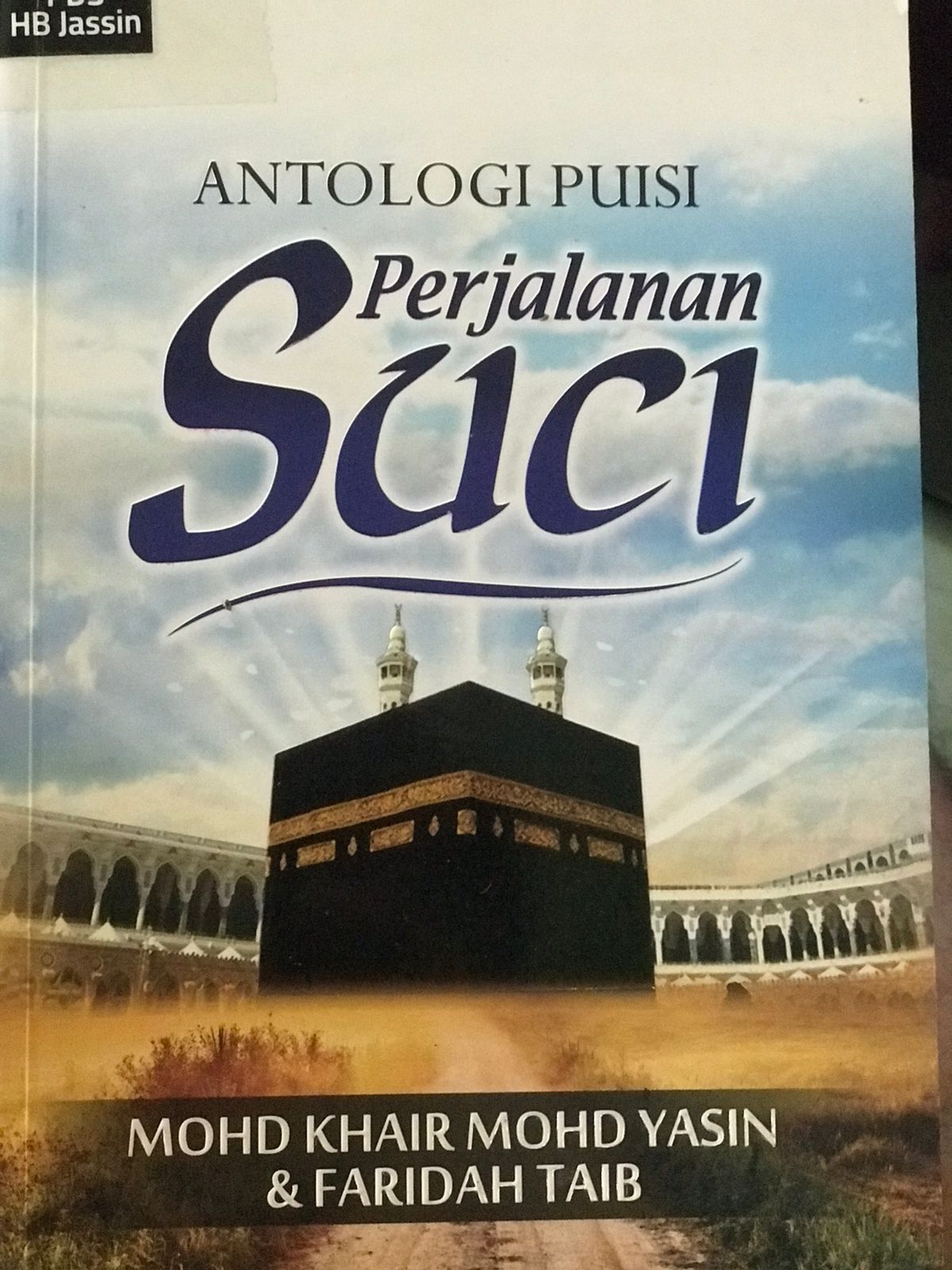 Perjalanan suci : Antologi puisi