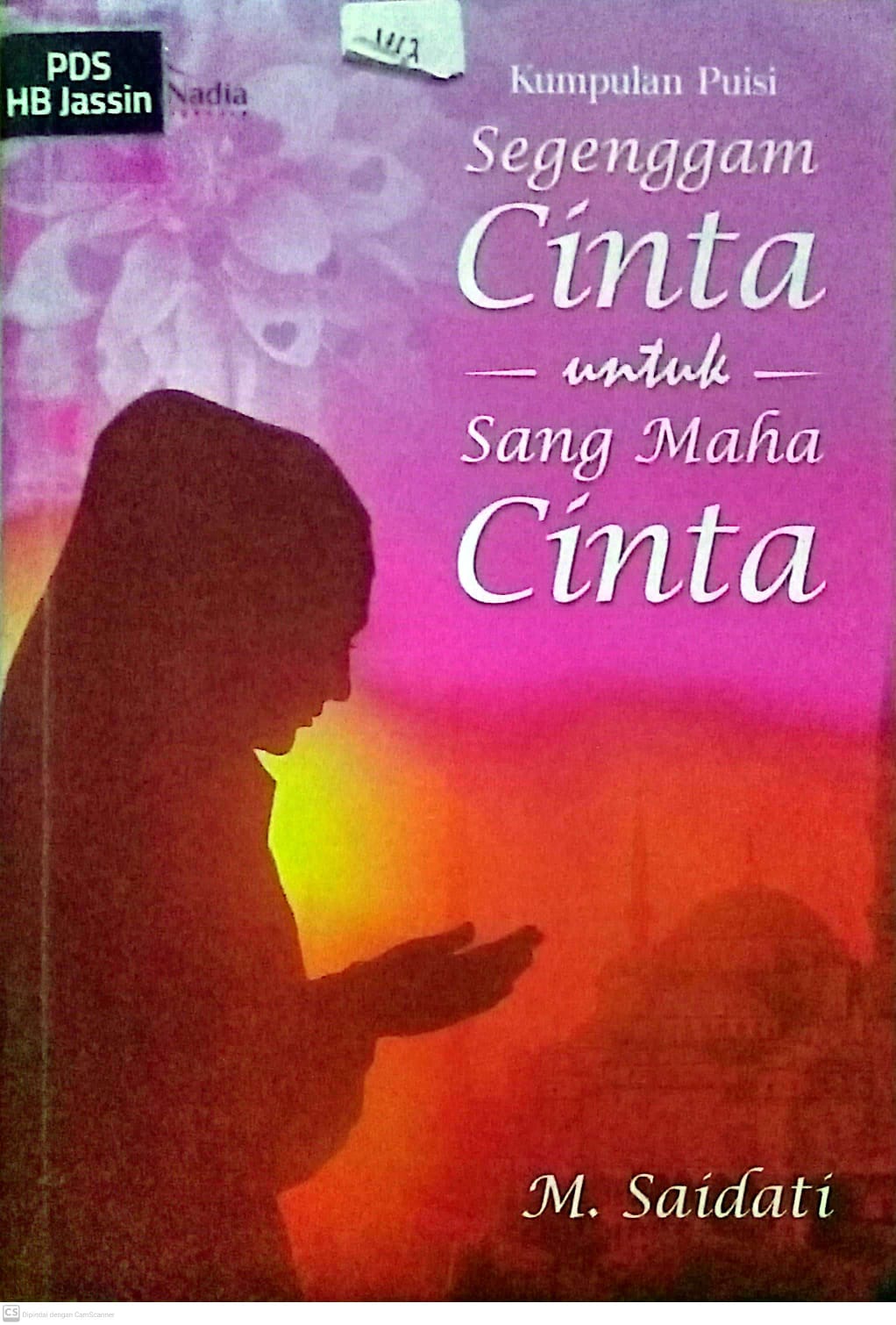 Segenggam cinta untuk sang maha cinta : Kumpulan puisi