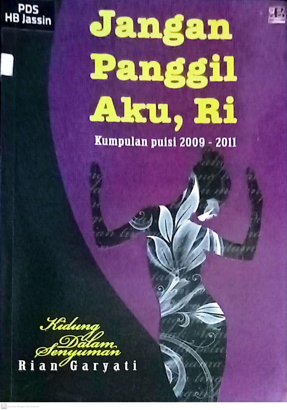 Jangan panggil aku, Ri : Kumpulan puisi 2009-2011