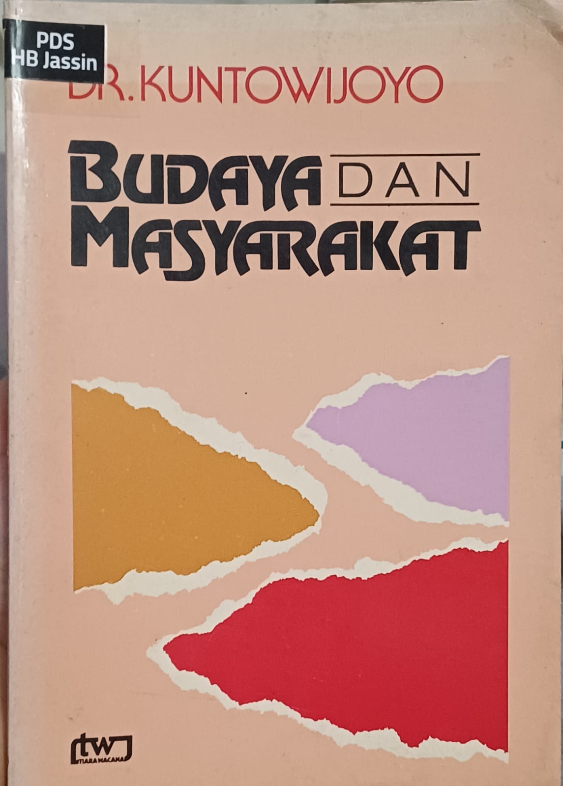 Budaya dan masyarakat / Kuntowijoyo