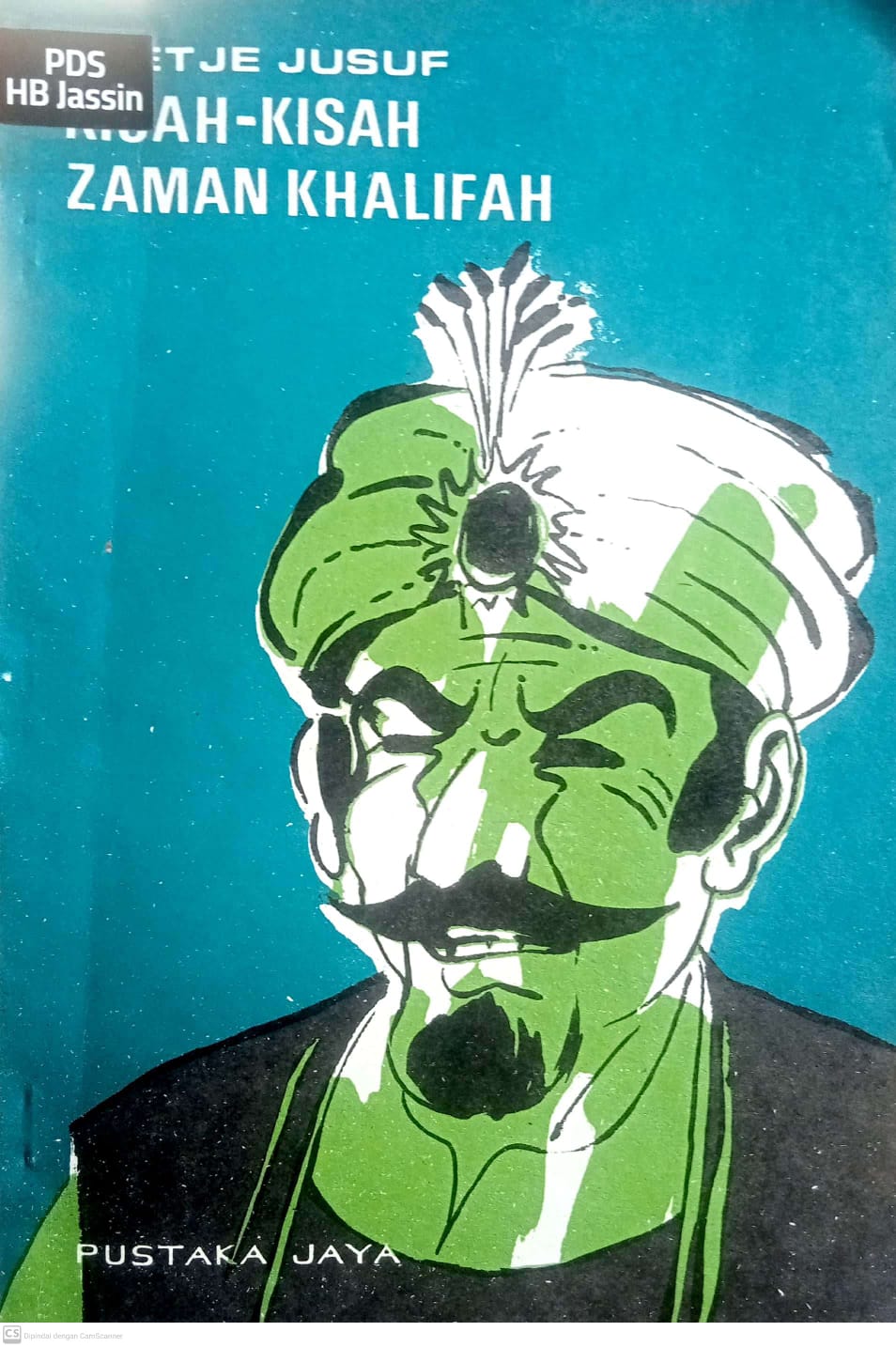 Kisah-kisah zaman khalifah / Tjetje Jusuf