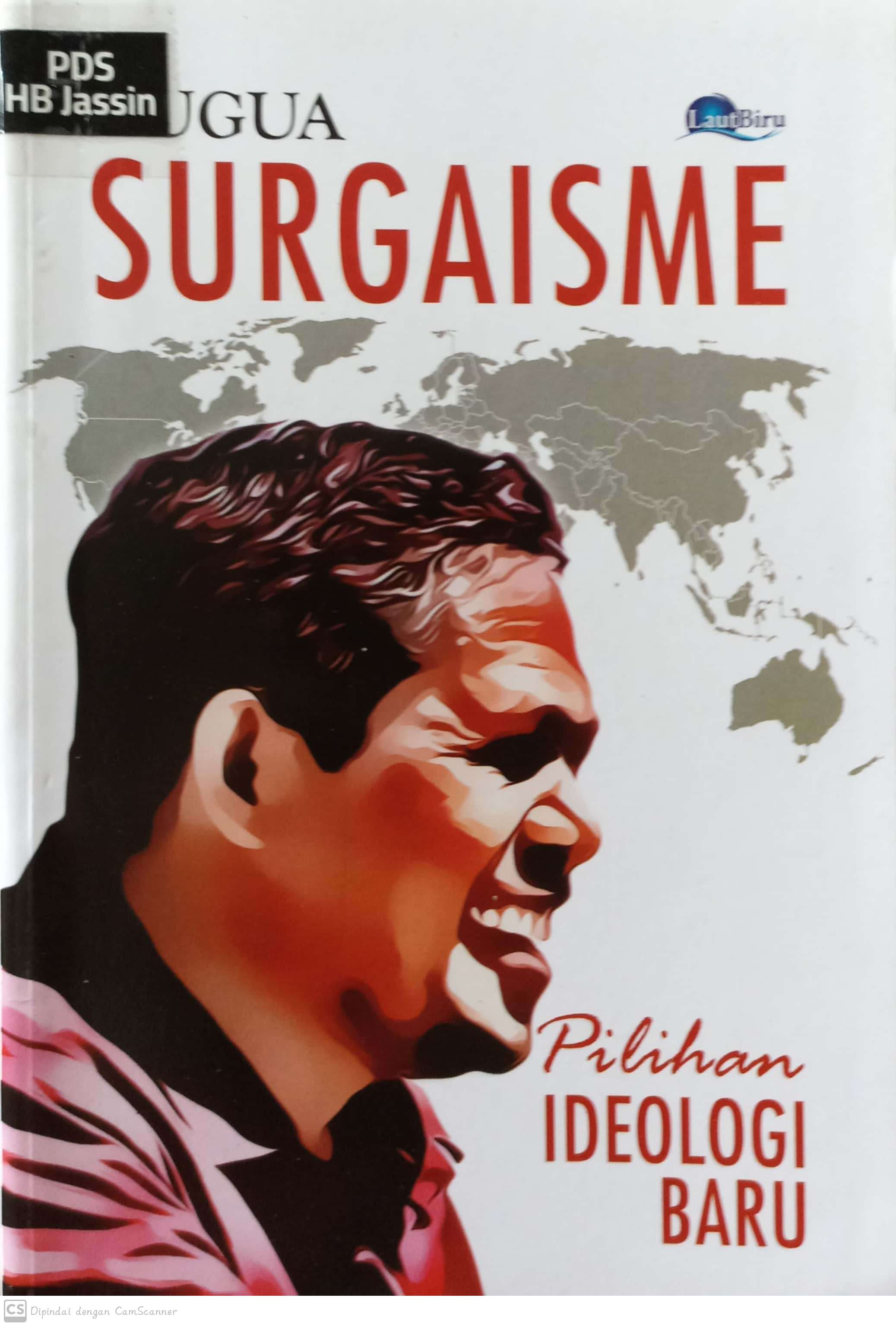 Surgaisme :  pilihan ideologi baru / Hugua