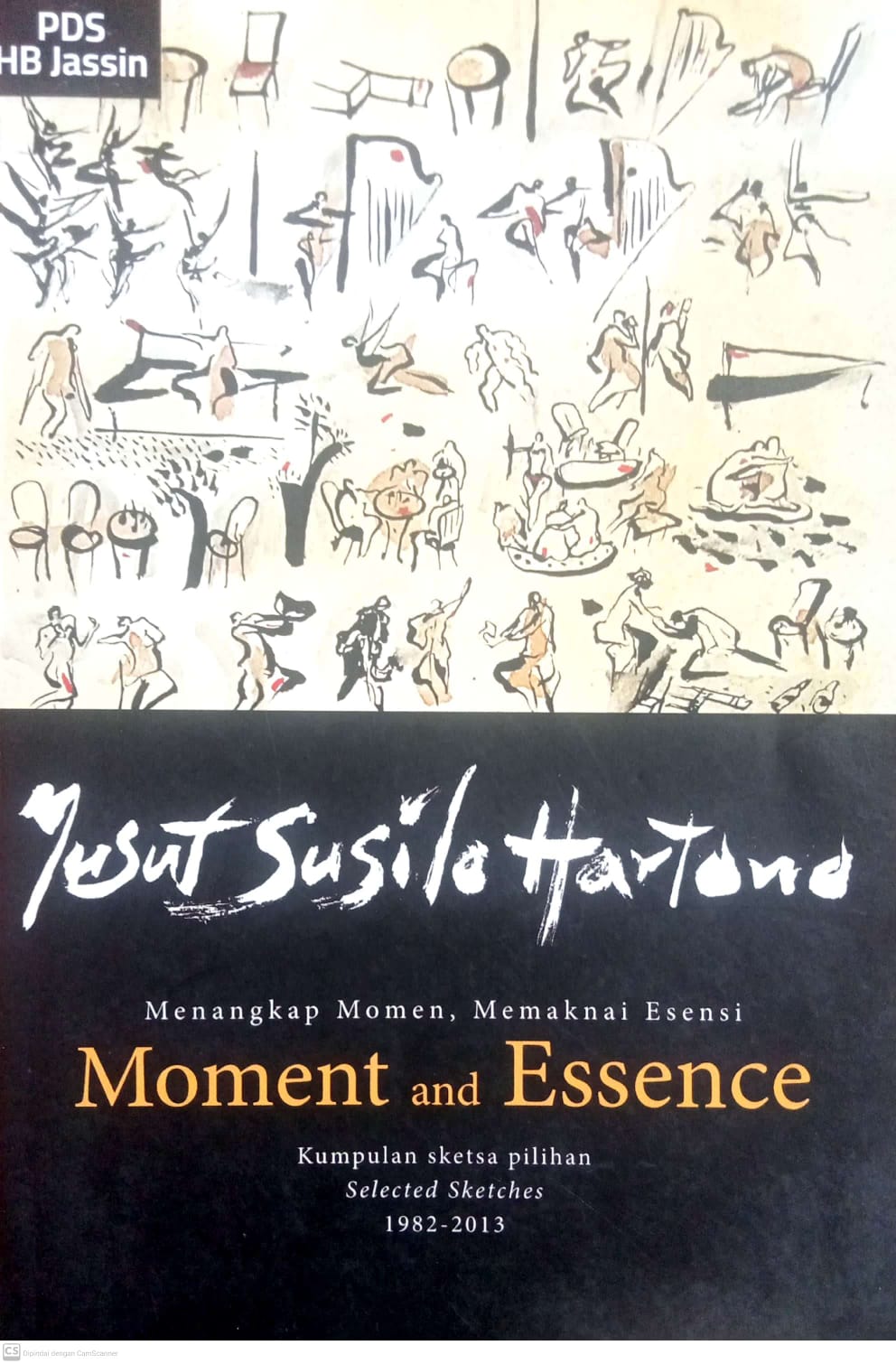 Yusuf Susilo Hartono Merekam Momen, Memaknai Esensi Moment and Essence (Kumpulan Sketsa Pilihan)