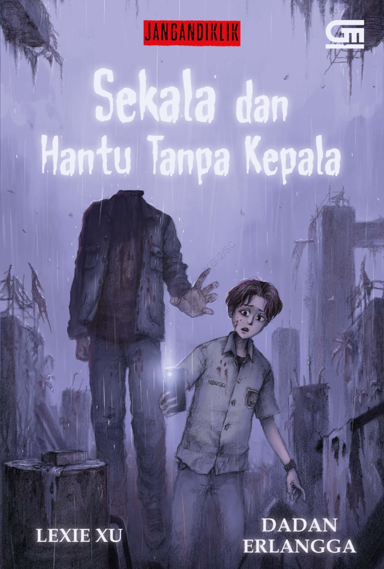 Jangandiklik : sekala dan hantu tanpa kepala