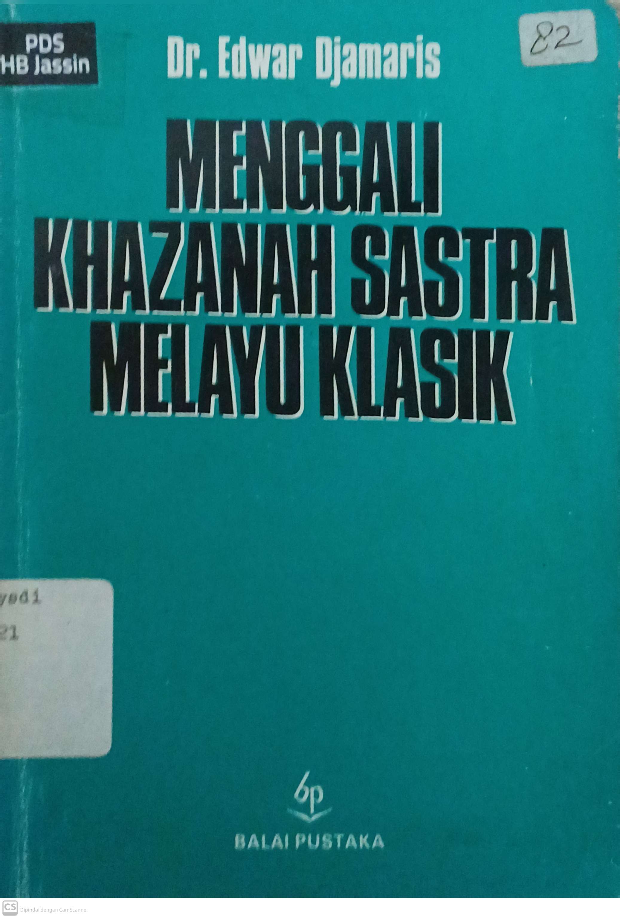 Menggali Khazanah Sastra Melayu Klasik