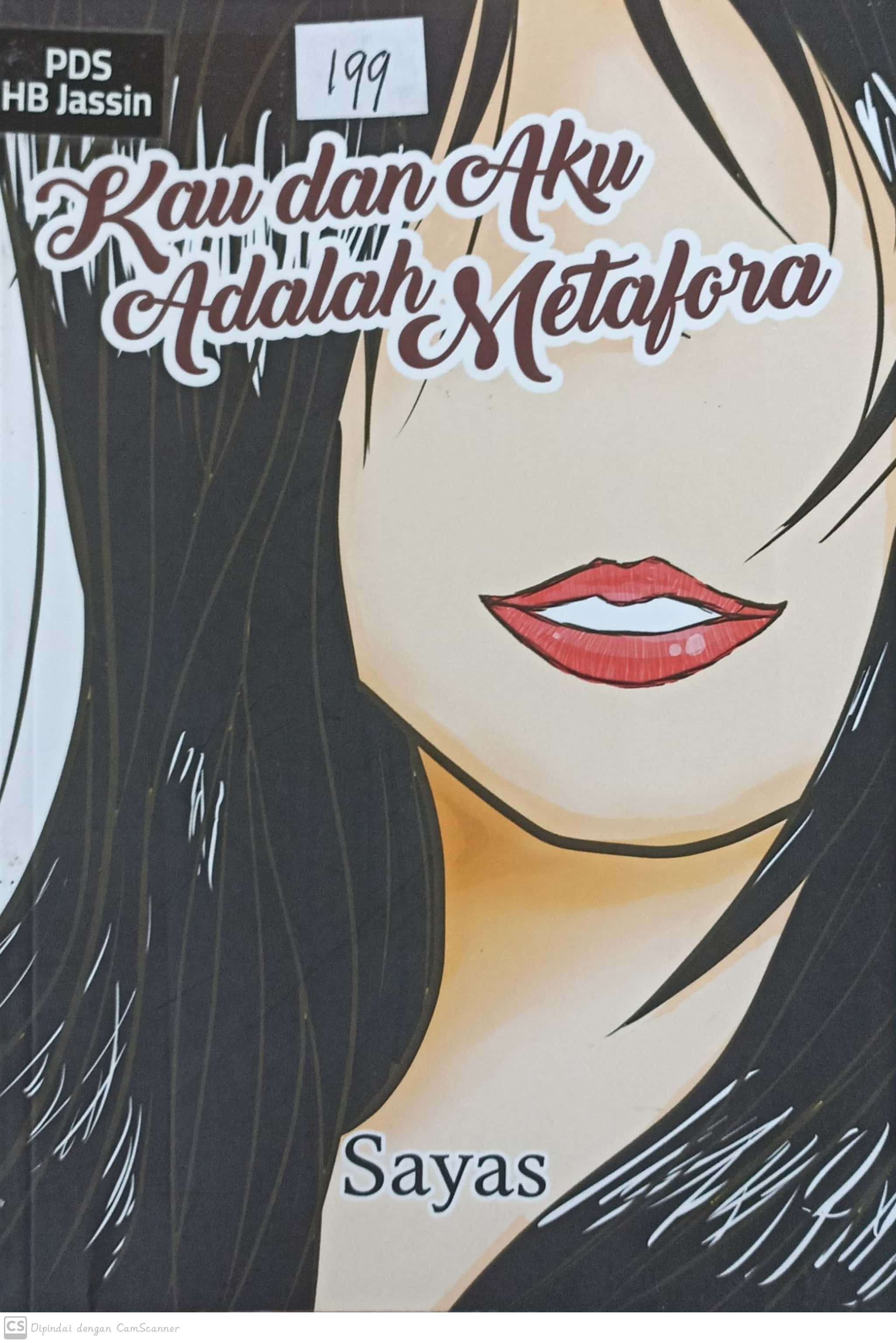 Kau dan aku adalah metafora