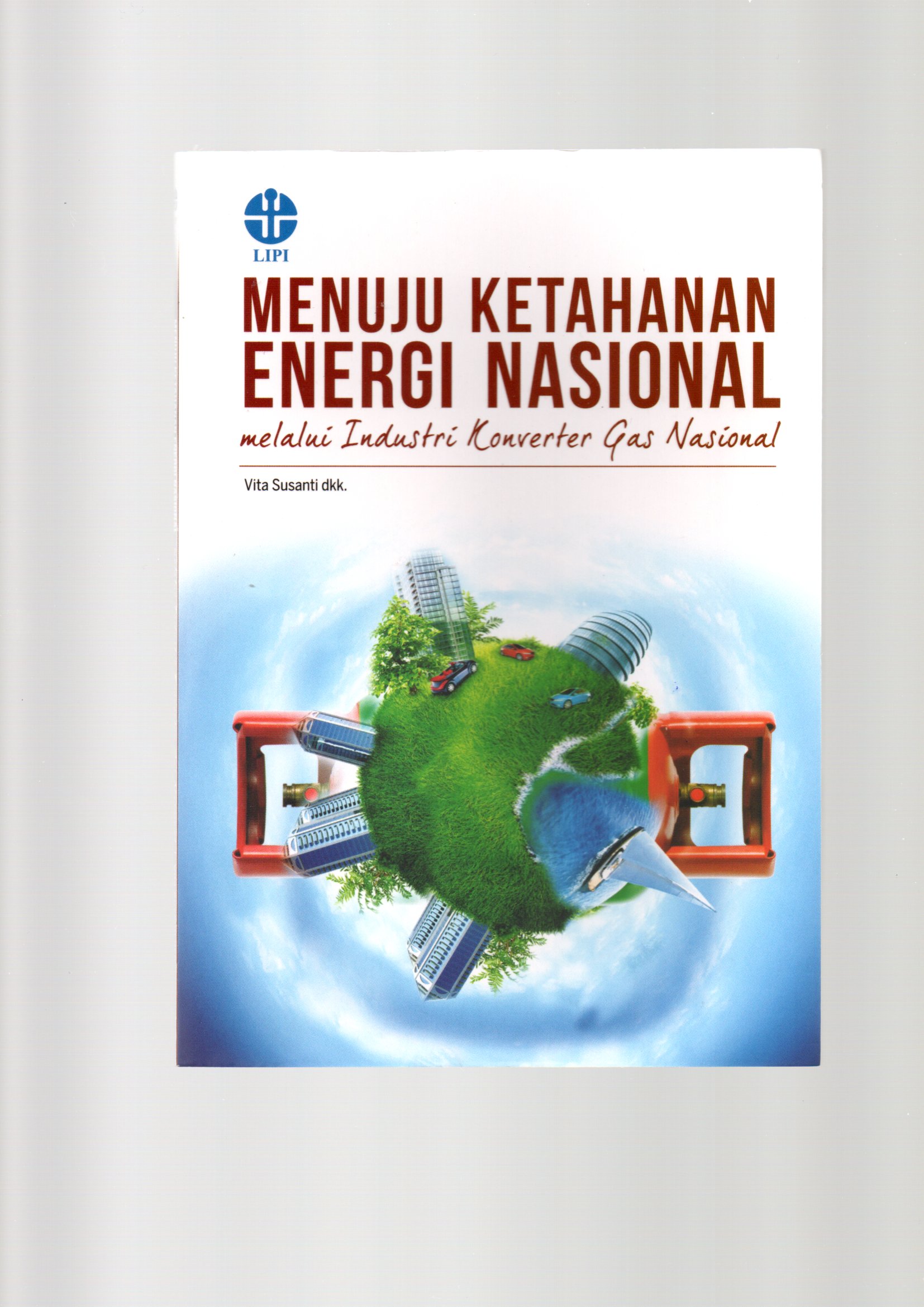 Menuju ketahanan energi nasional melalui industri konverter gas nasional