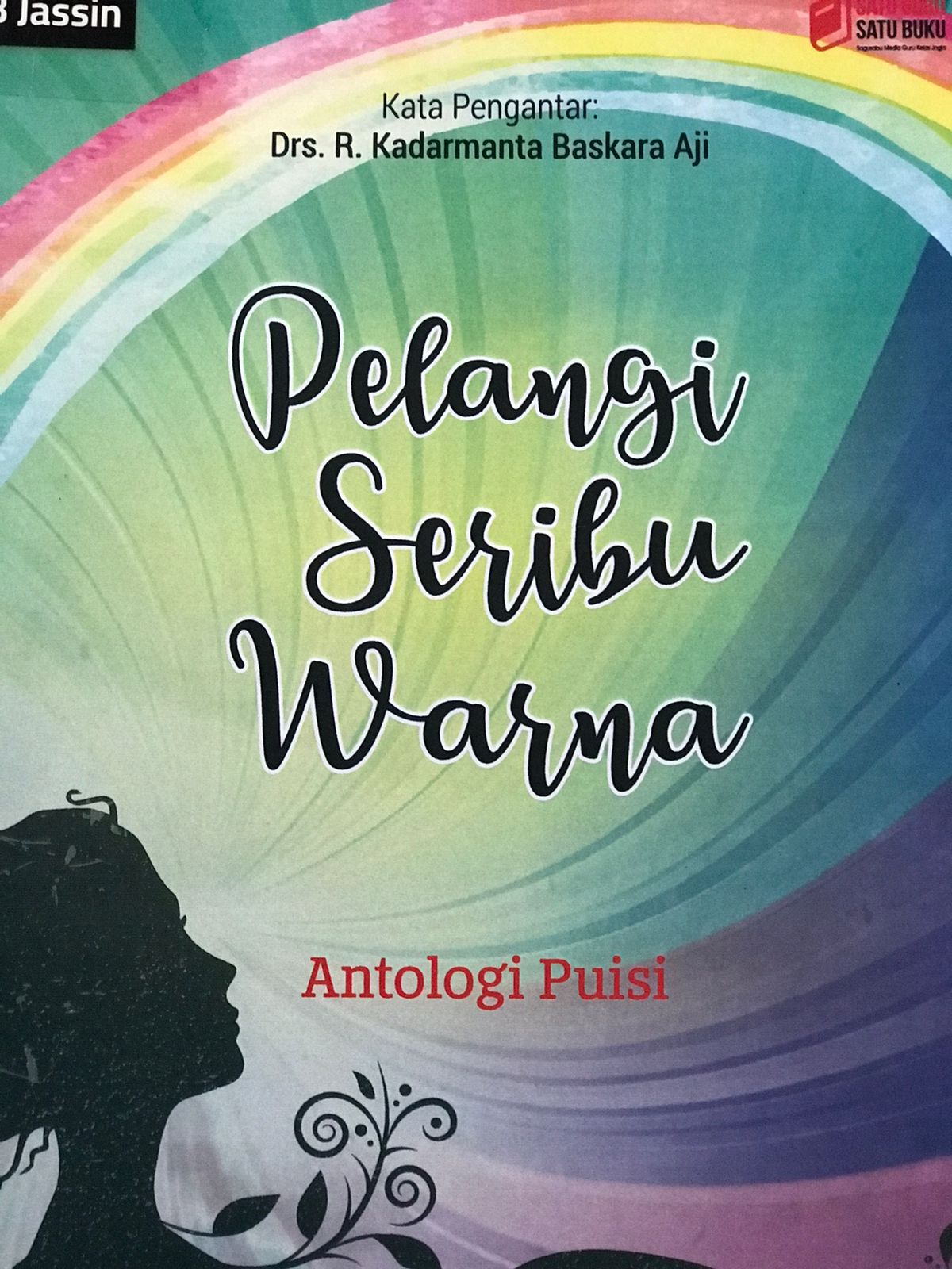 Pelangi seribu warna : Antologi puisi