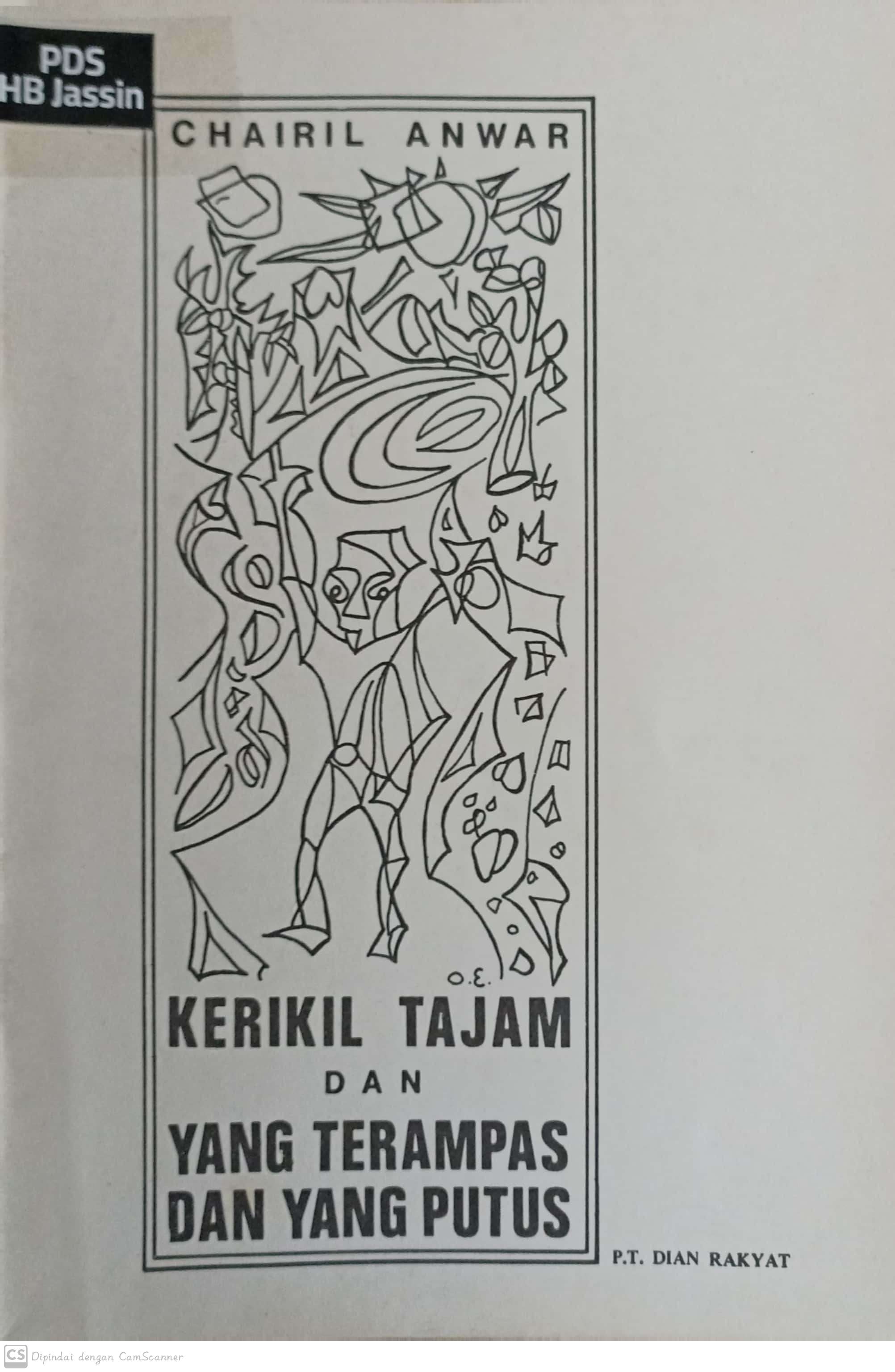 Krikil tajam dan yang terhempas dan yang putus