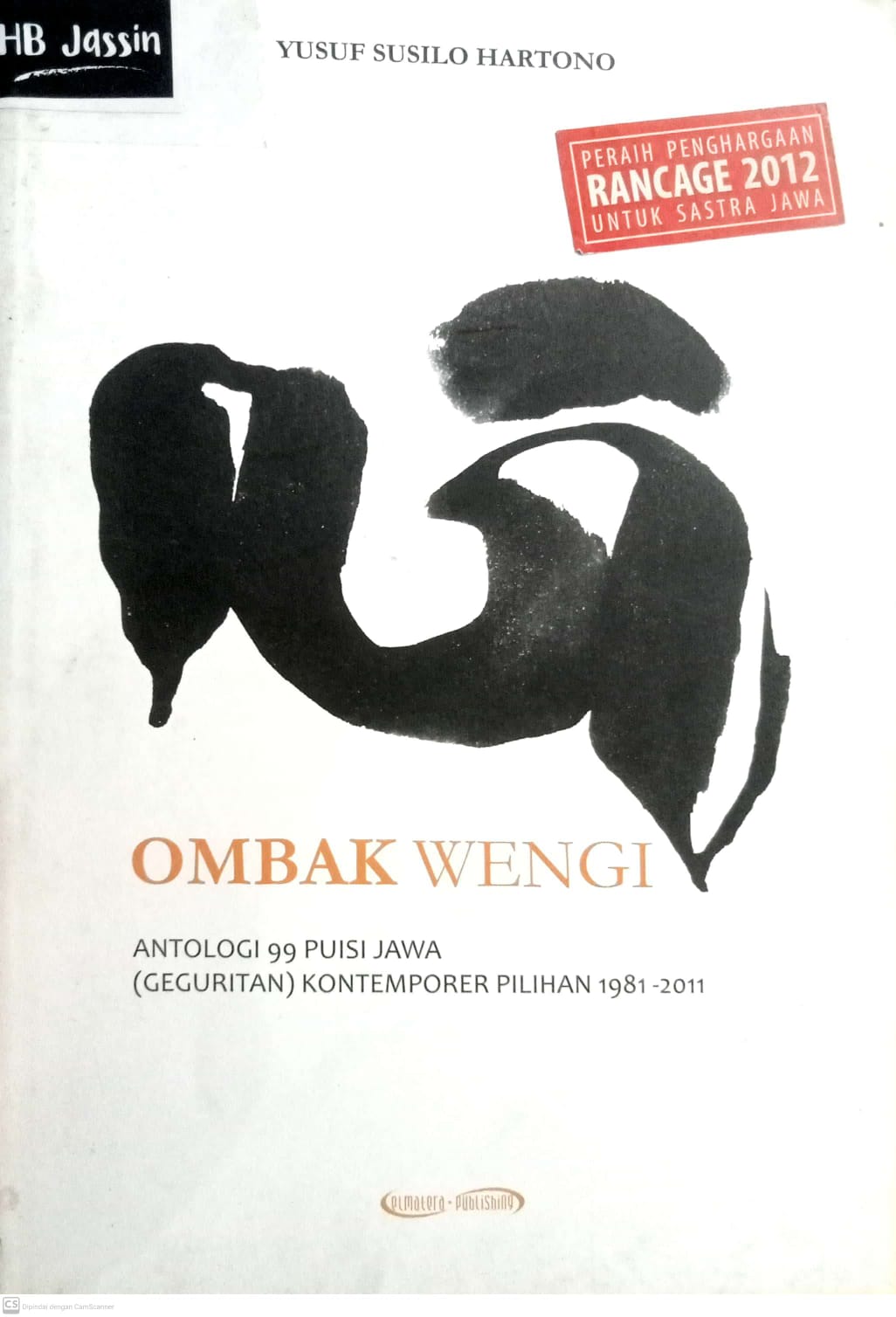 Ombak Wengi :  Antologi 99 puisi jawa / Yusuf Susilo Hartono