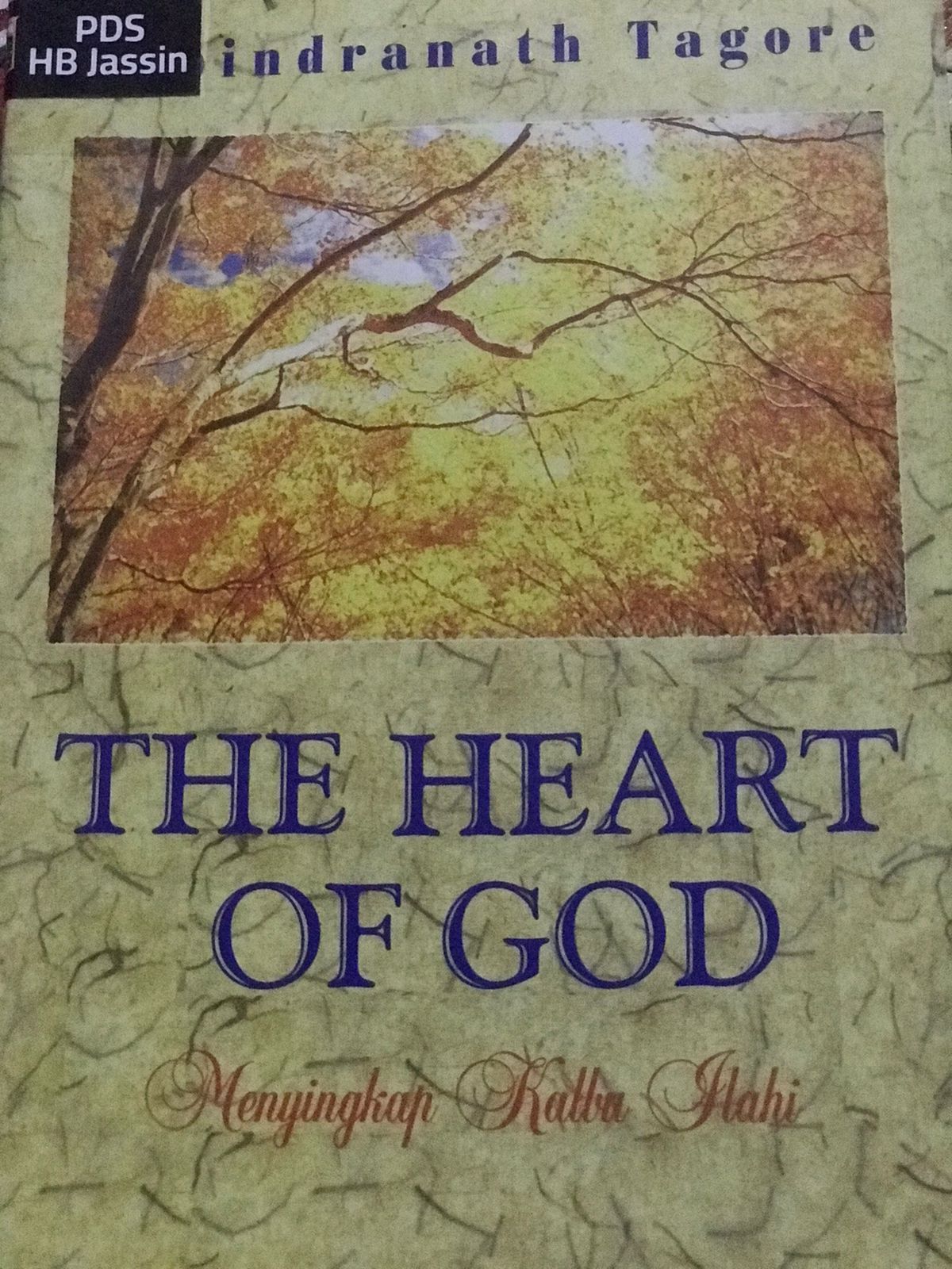The Heart of God : Menyingkap Kalbu Ilahi