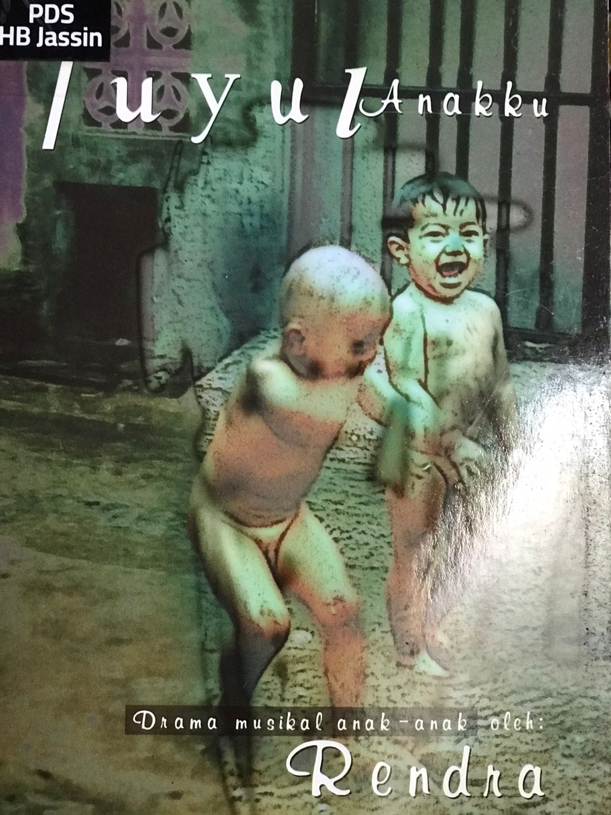 Tuyul anakku : Drama musikal anak-anak oleh Rendra