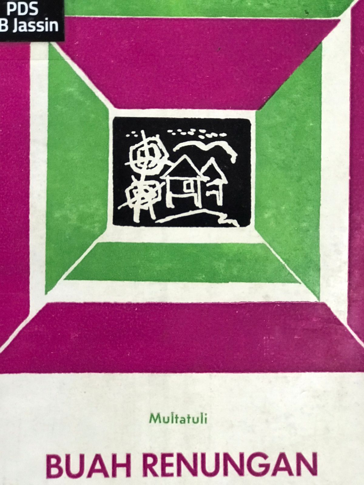 Buah renungan / Multatuli ; penerjemah, Asrul Sani