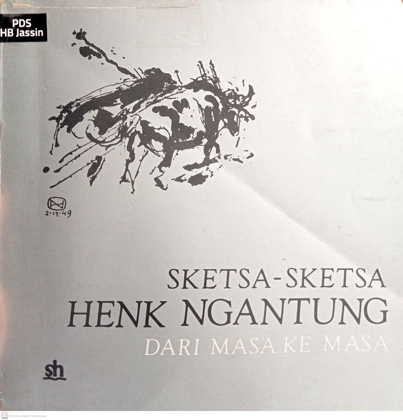 Sketsa-Sketsa Henk Ngantung :  Dari masa ke masa / Baharuddin M.S.