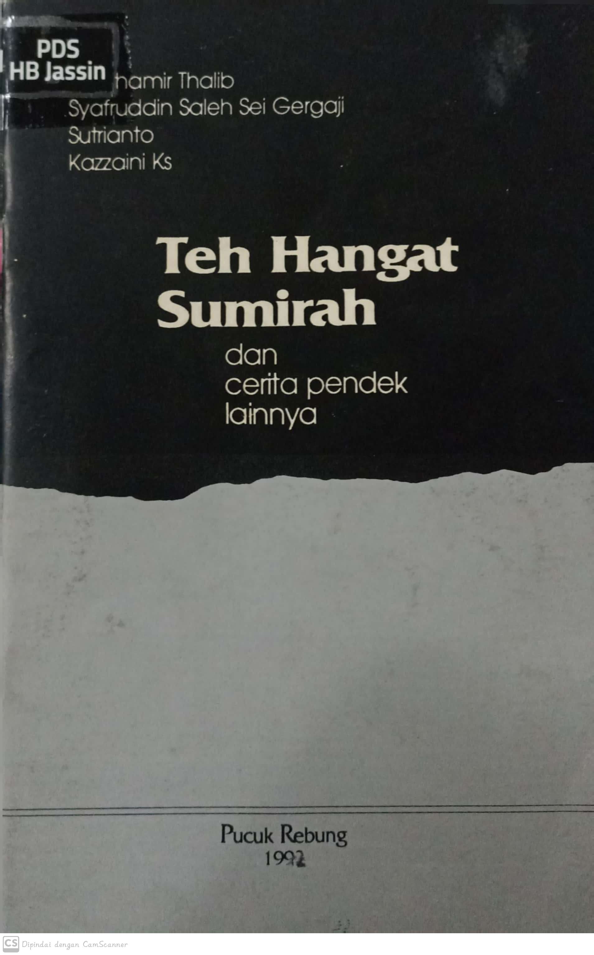 Teh hangat sumirah : dan cerita pendek lainnya