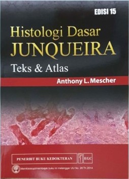histologi dasar junqueira : teks & atlas