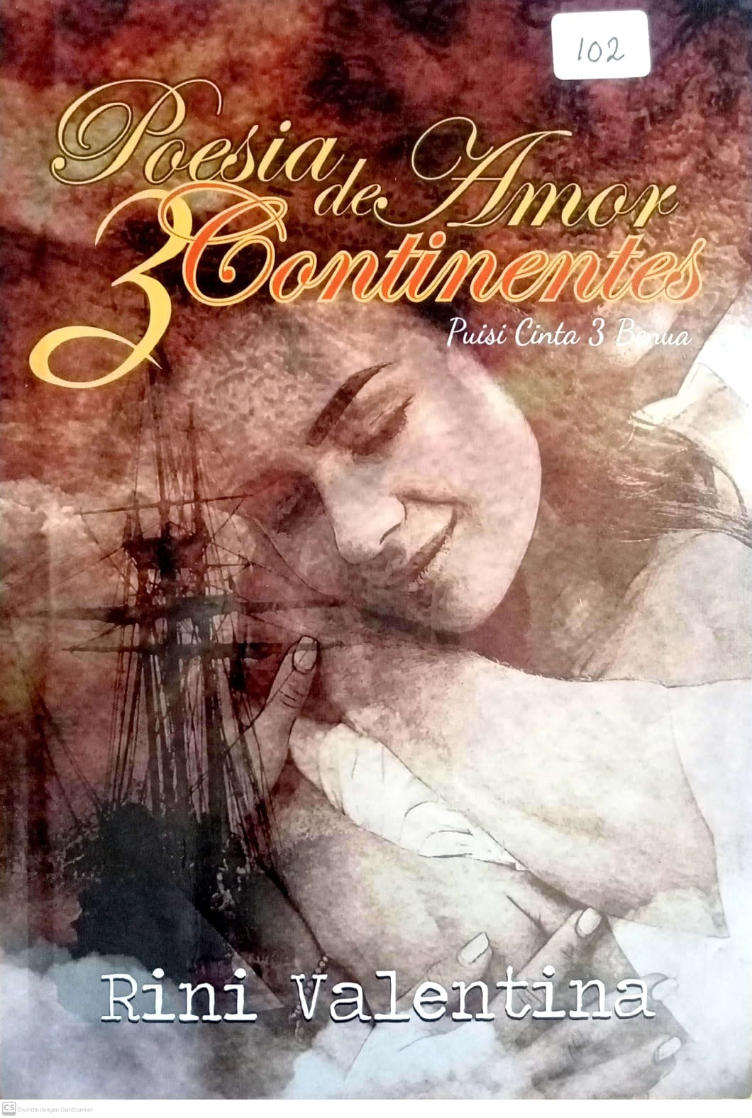 Puisi Cinta 3 Benua / Rini Valentina