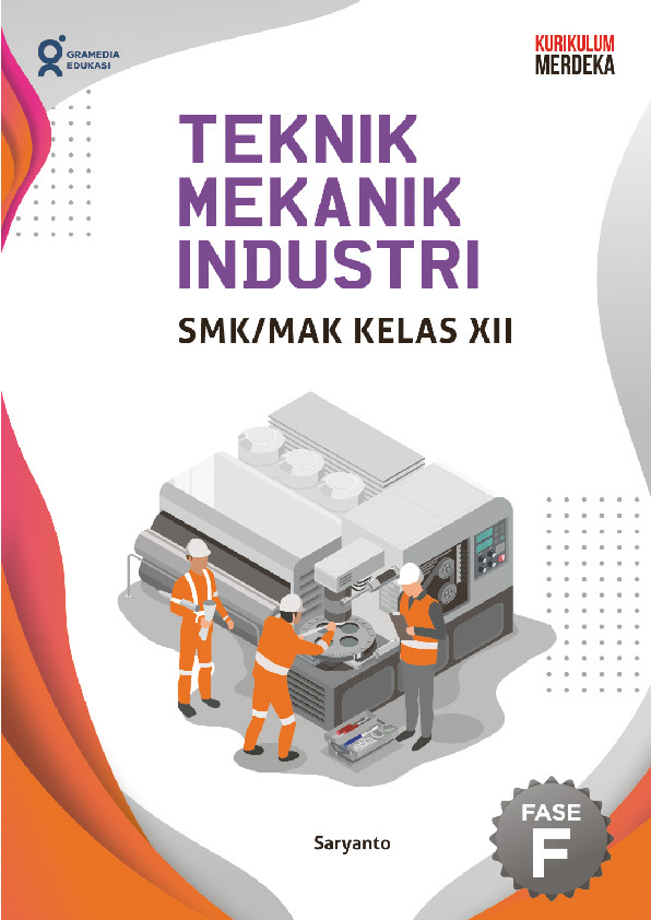 Teknik mekanik industri SMA/MAK kelas XII