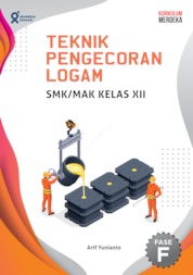 Teknik pengecoran logam : Eko Setiawan