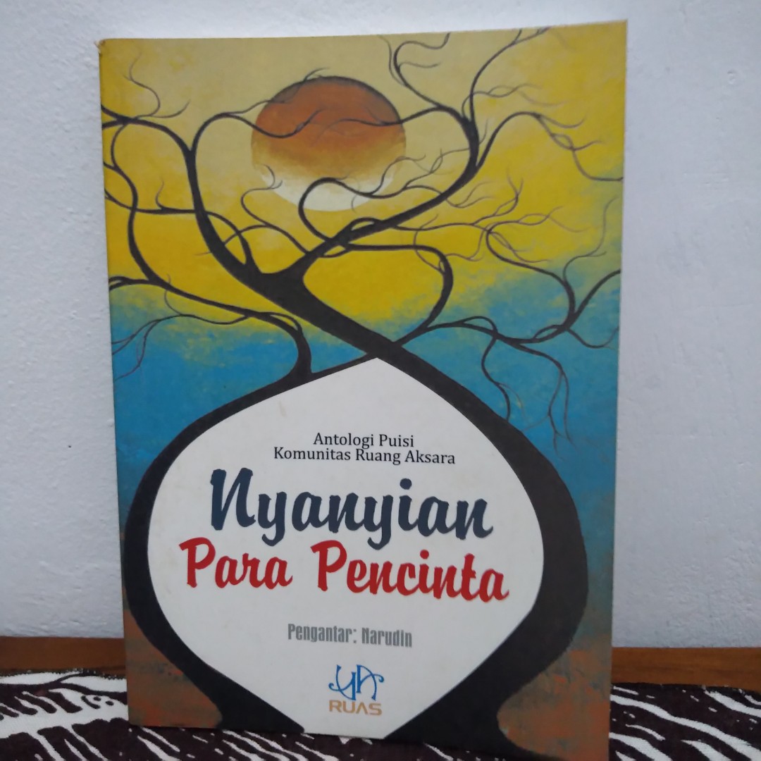 Nyanyian para pencinta : antologi puisi komunitas ruang aksara