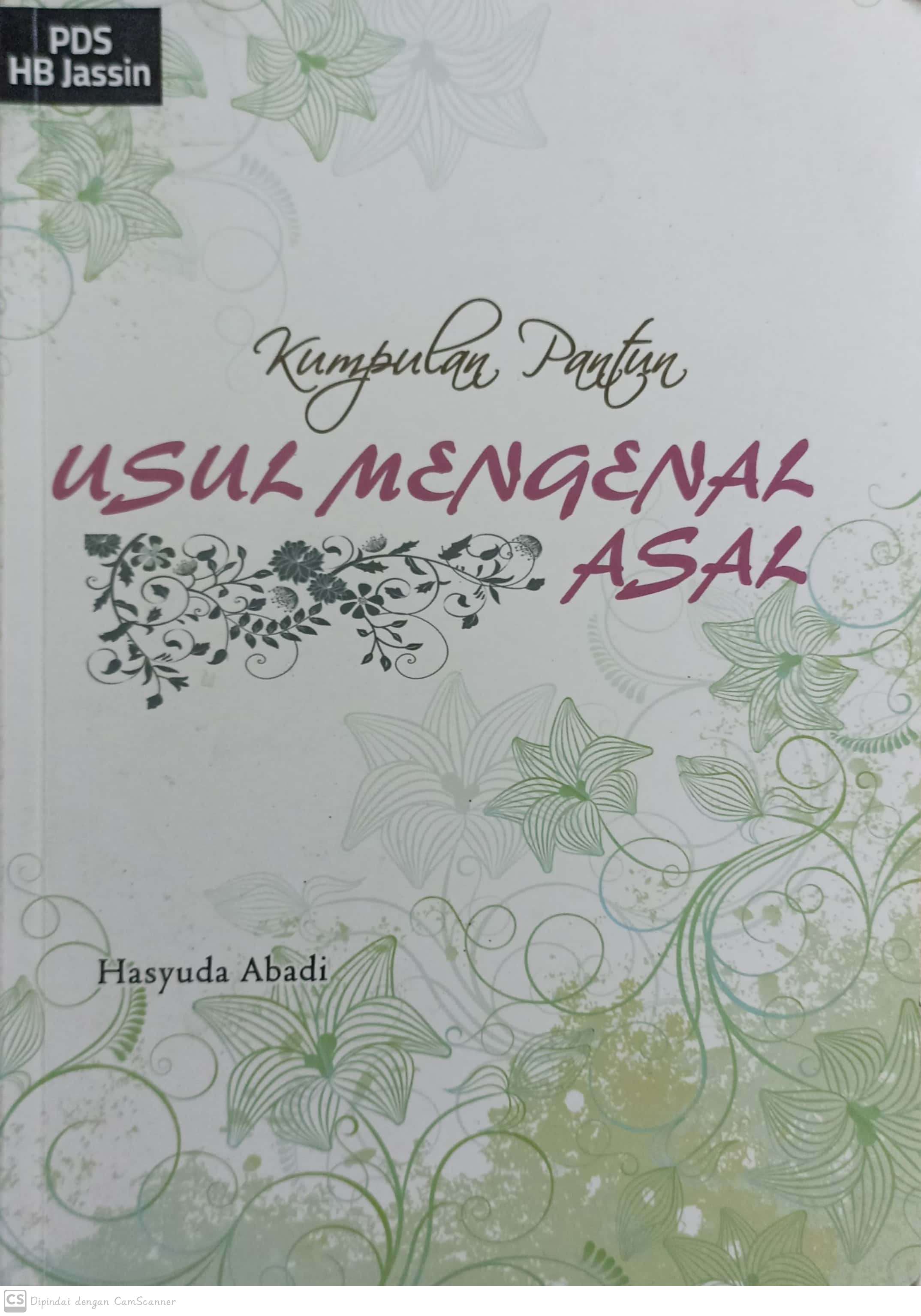 Usul mengenal asal : kumpulan pantun