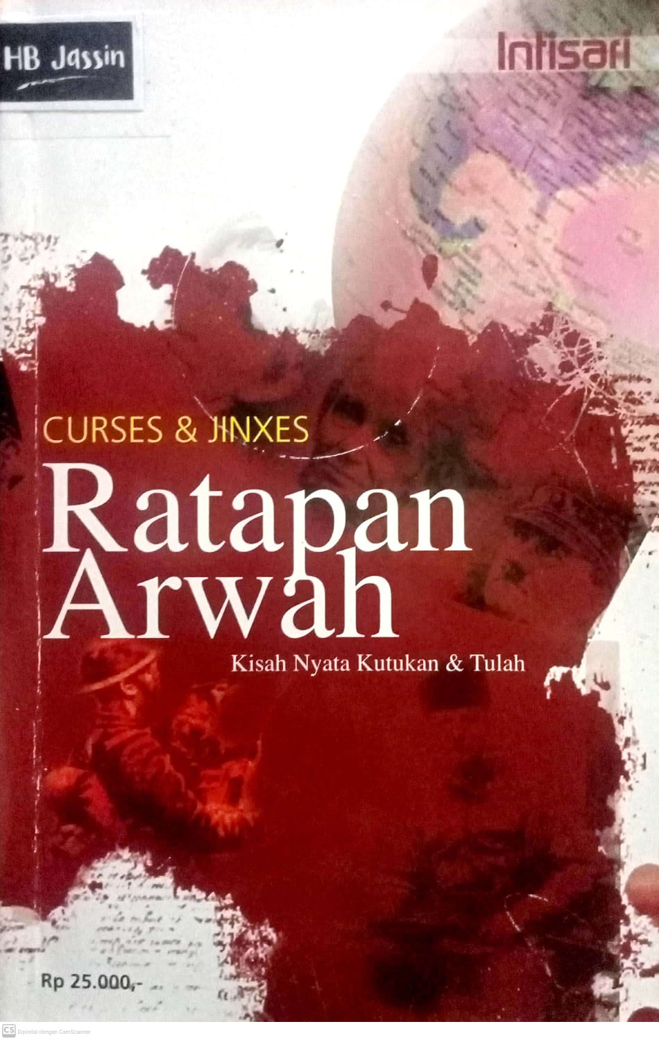 Ratapan Arwah : Kisah nyata kutukan & tulah