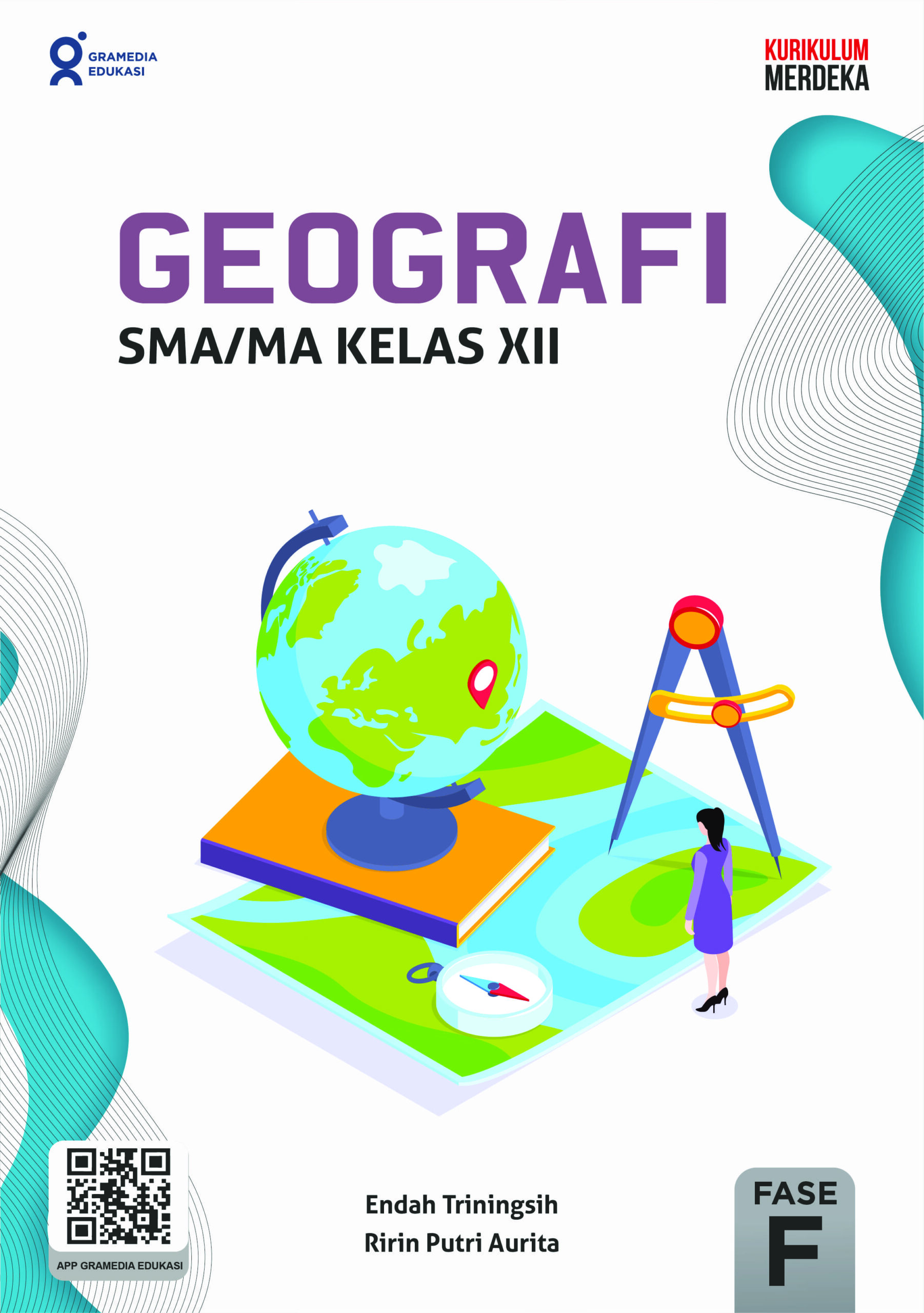 Geografi SMA/MA kelas XII / Endah Triningsih, Ririn Putri Aurita; penyunting, Intan Novela Setya Monikasari, Frisca Yanari