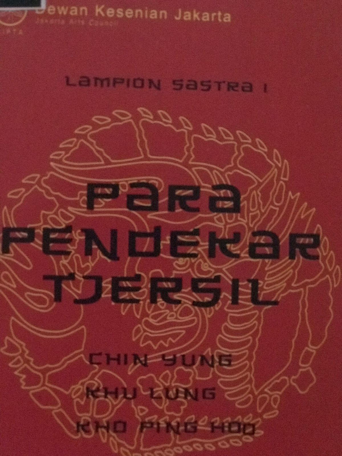 Para pendekar tjersil : lampion sastra 1