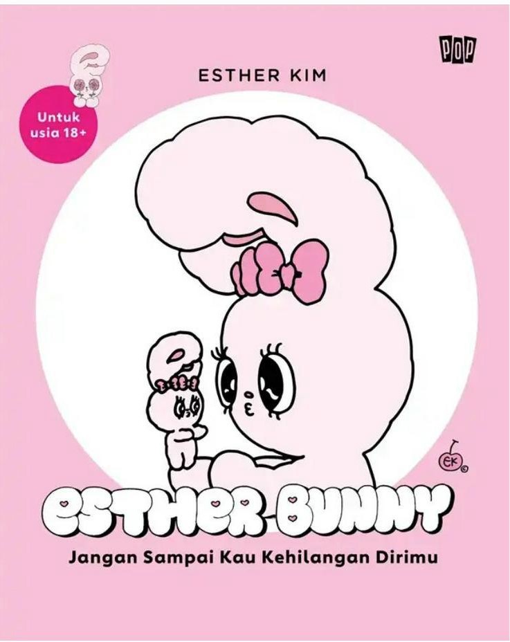 Esther bunny : jangan sampai kau kehilangan dirimu
