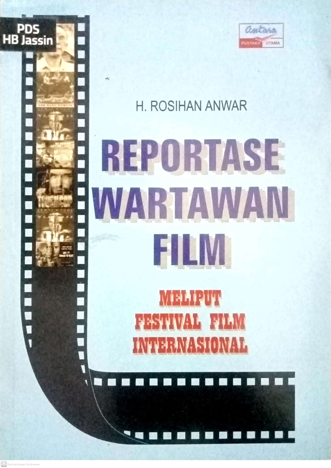 Reportase Wartawan Film meliputi Festival Film Internasional