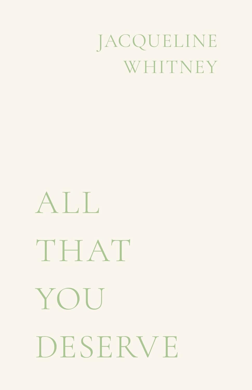 All that you deserve