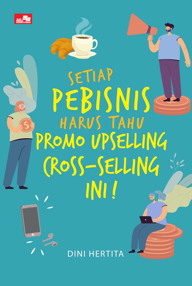 Setiap pebisnis harus tahu promo upselling cross-selling ini!