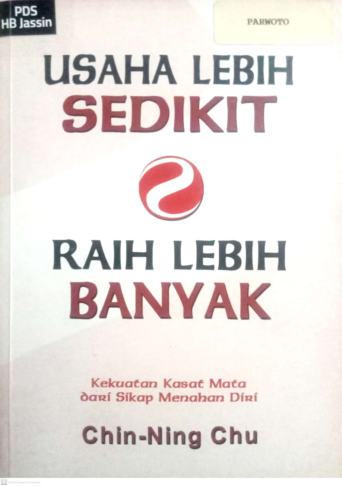 Usaha Lebih Sedikit Raih Lebih Banyak