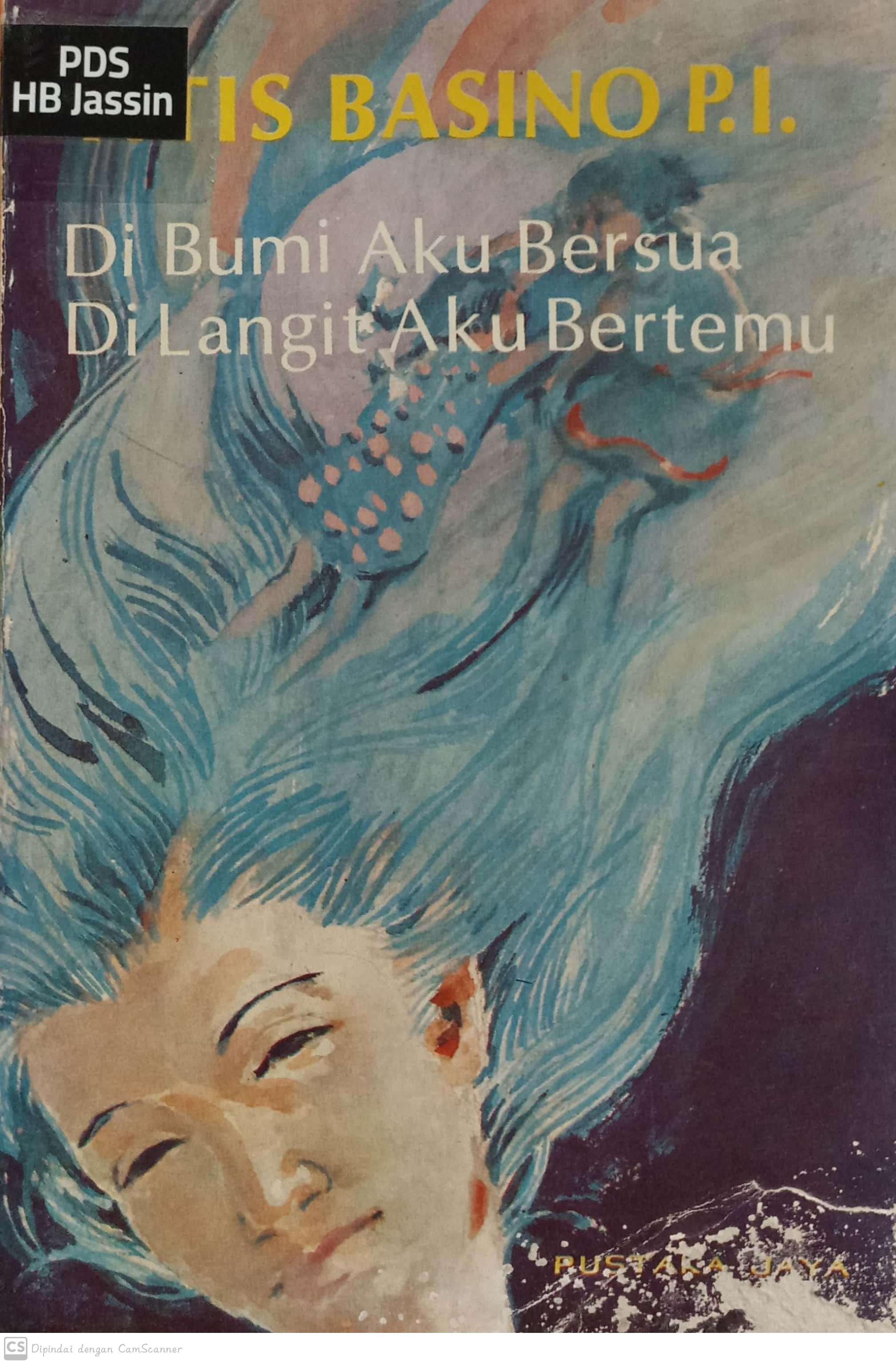 Di bumi aku bersua di langit aku bertemu