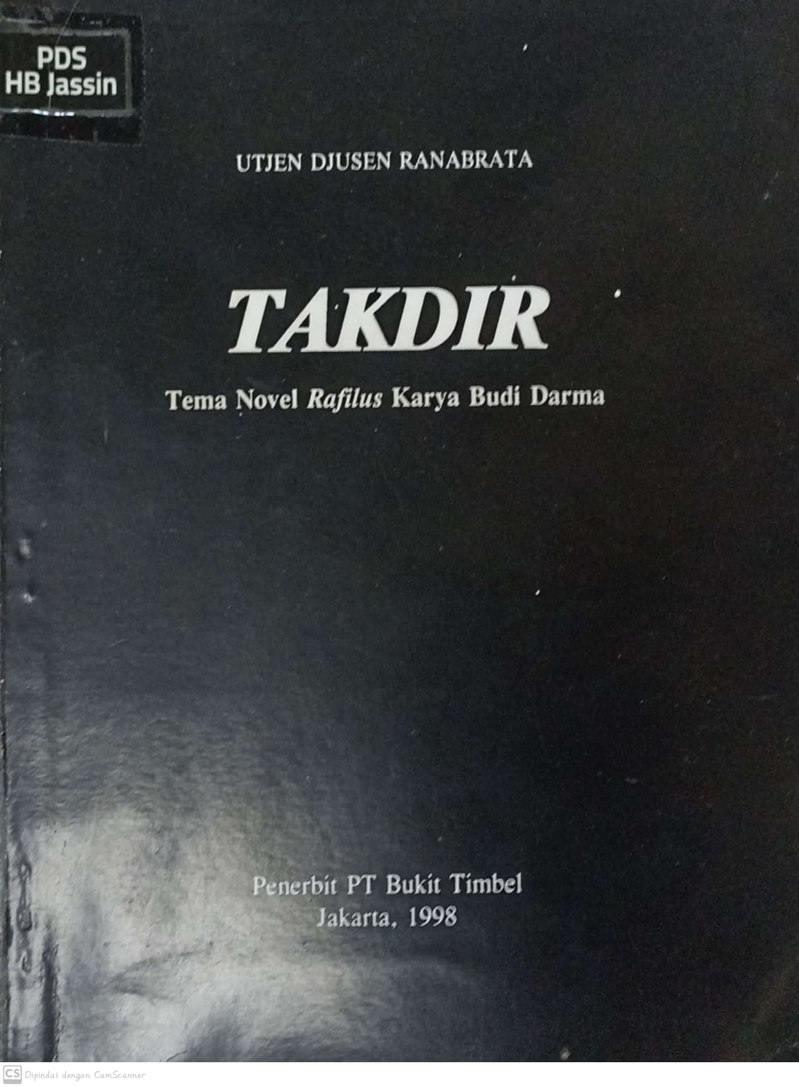 Takdir :  tema novel rafilus / Budi Darma