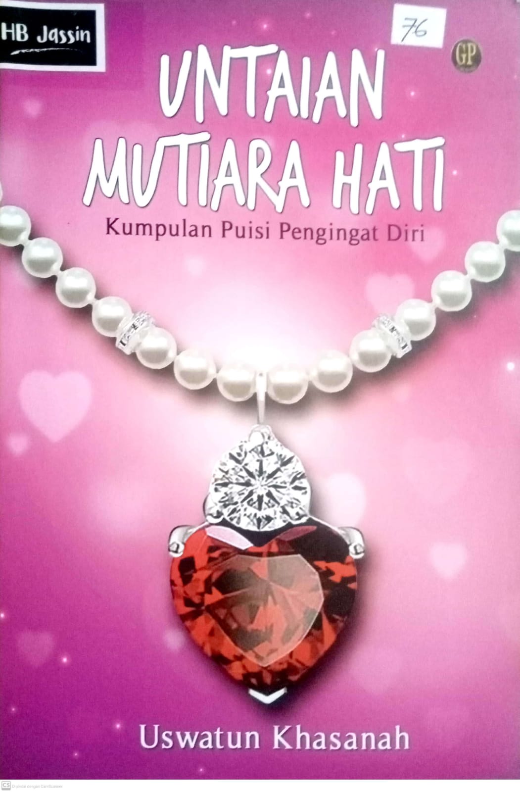 Untaian Mutiara Hati (Kumpulan Puisi Pengingat Diri)