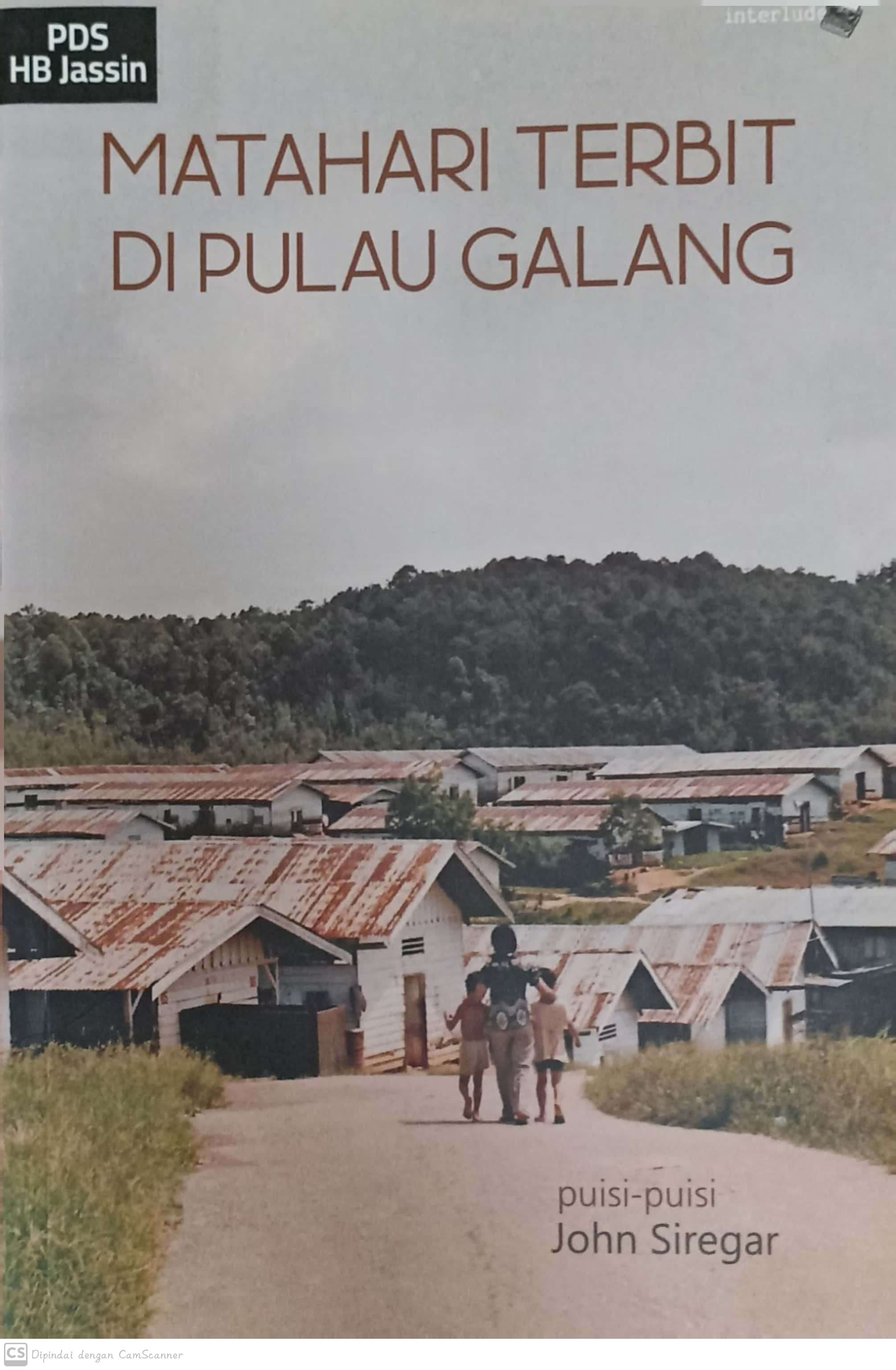 Matahari terbit di pulau galang : puisi-puisi