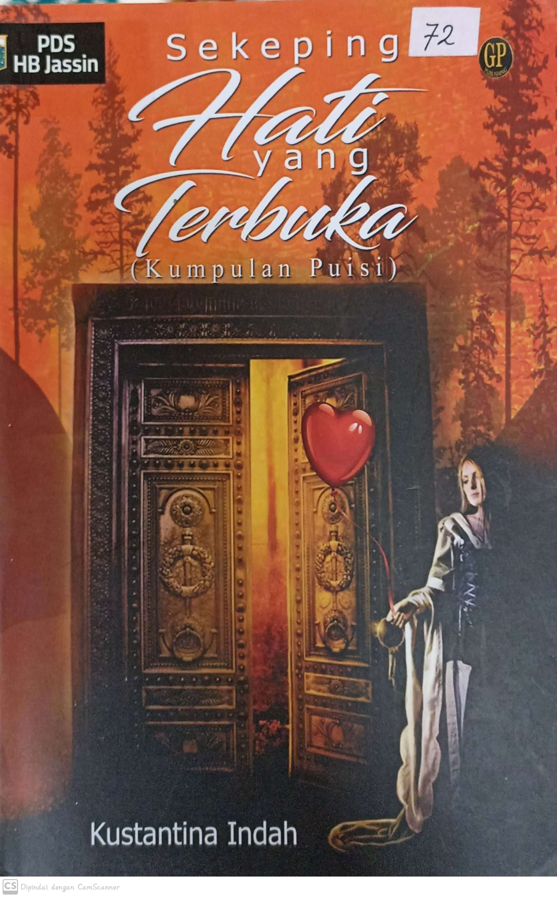 Sekeping hati yang terbuka : kumpulan puisi