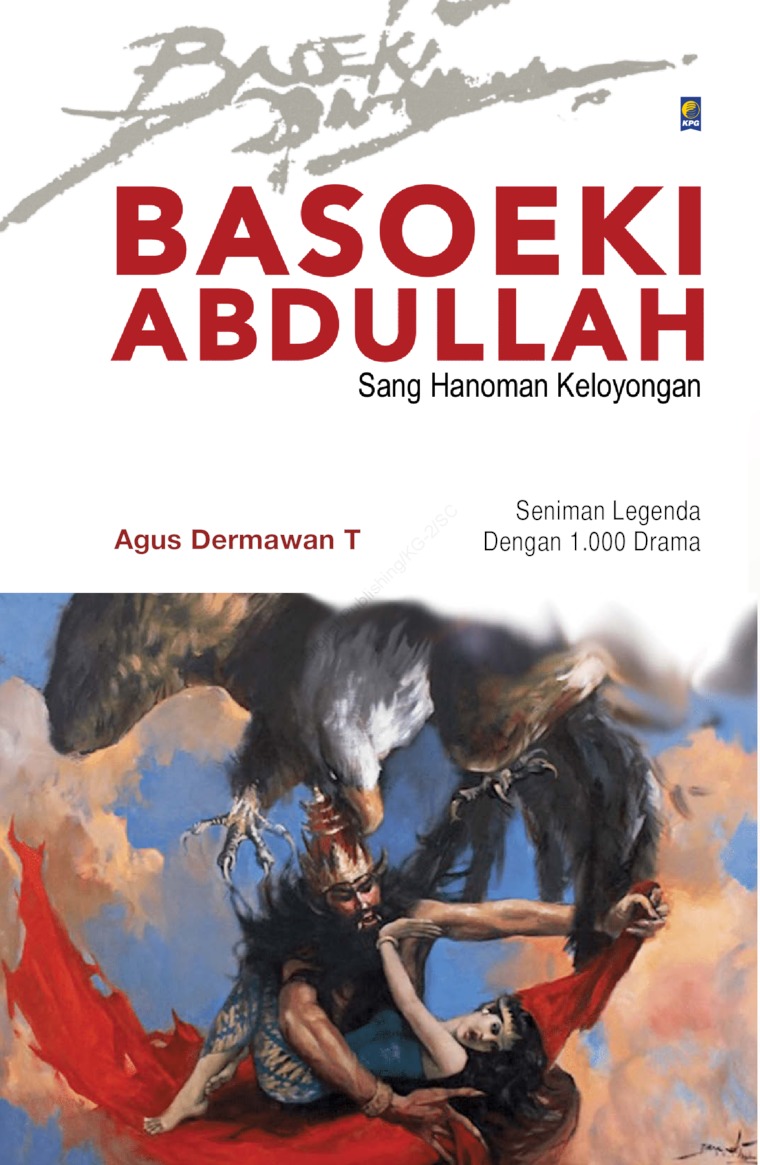 Basoeki Abdullah :  sang hanoman keloyongan / Agus Dermawan T; editor, Alpha Hambally