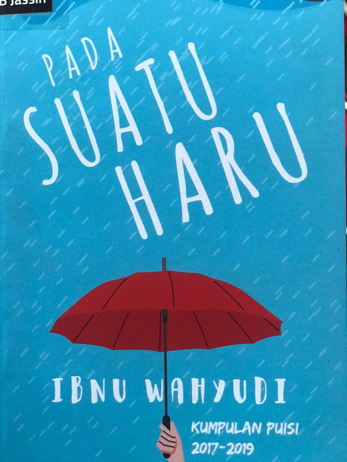 Pada suatu haru : Kumpulan puisi 2017-2019