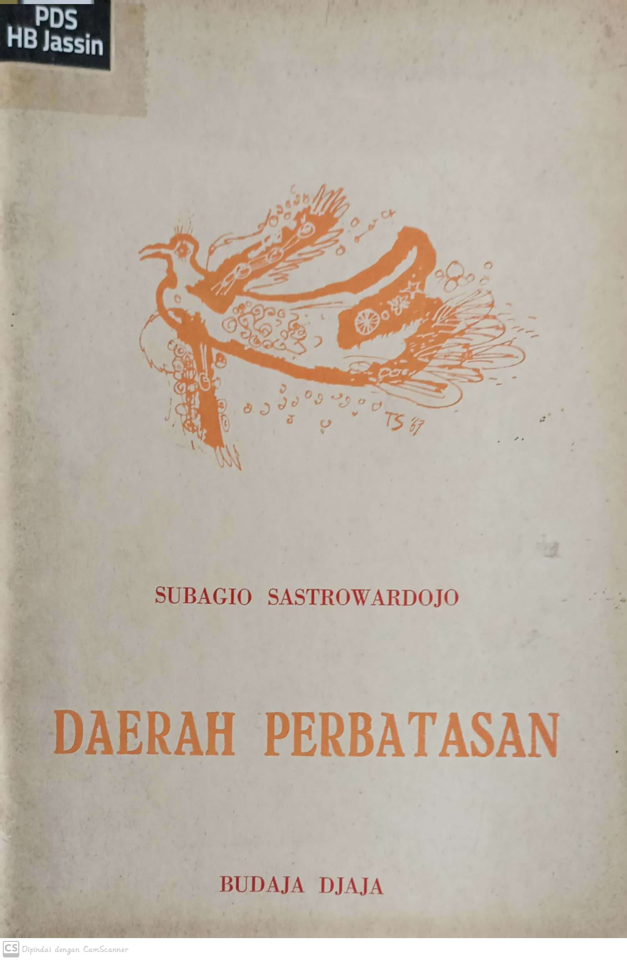 Daerah perbatasan / Subagio Sastrowardojo