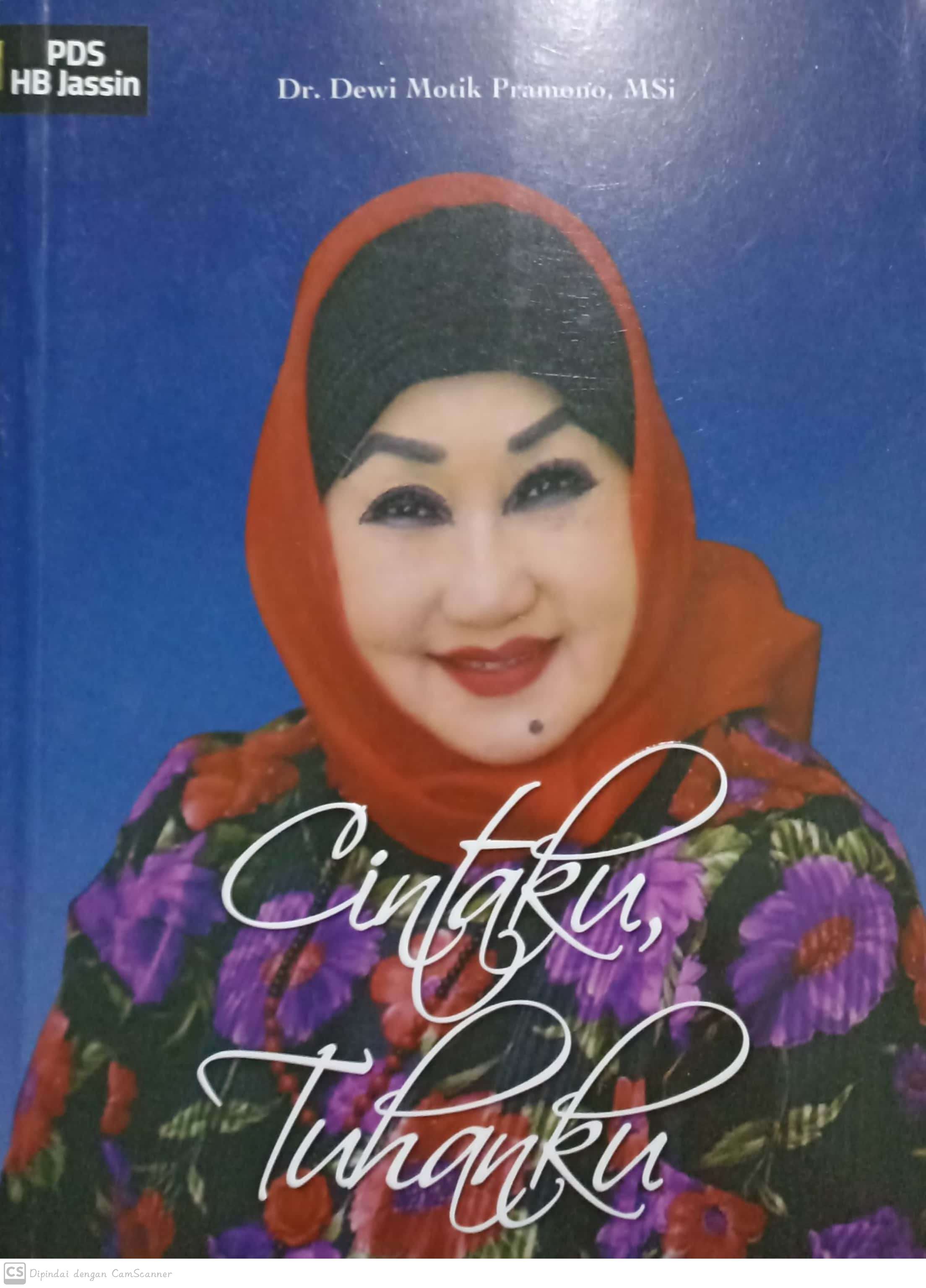 Cintaku tuhanku / Dewi Motik Pramono