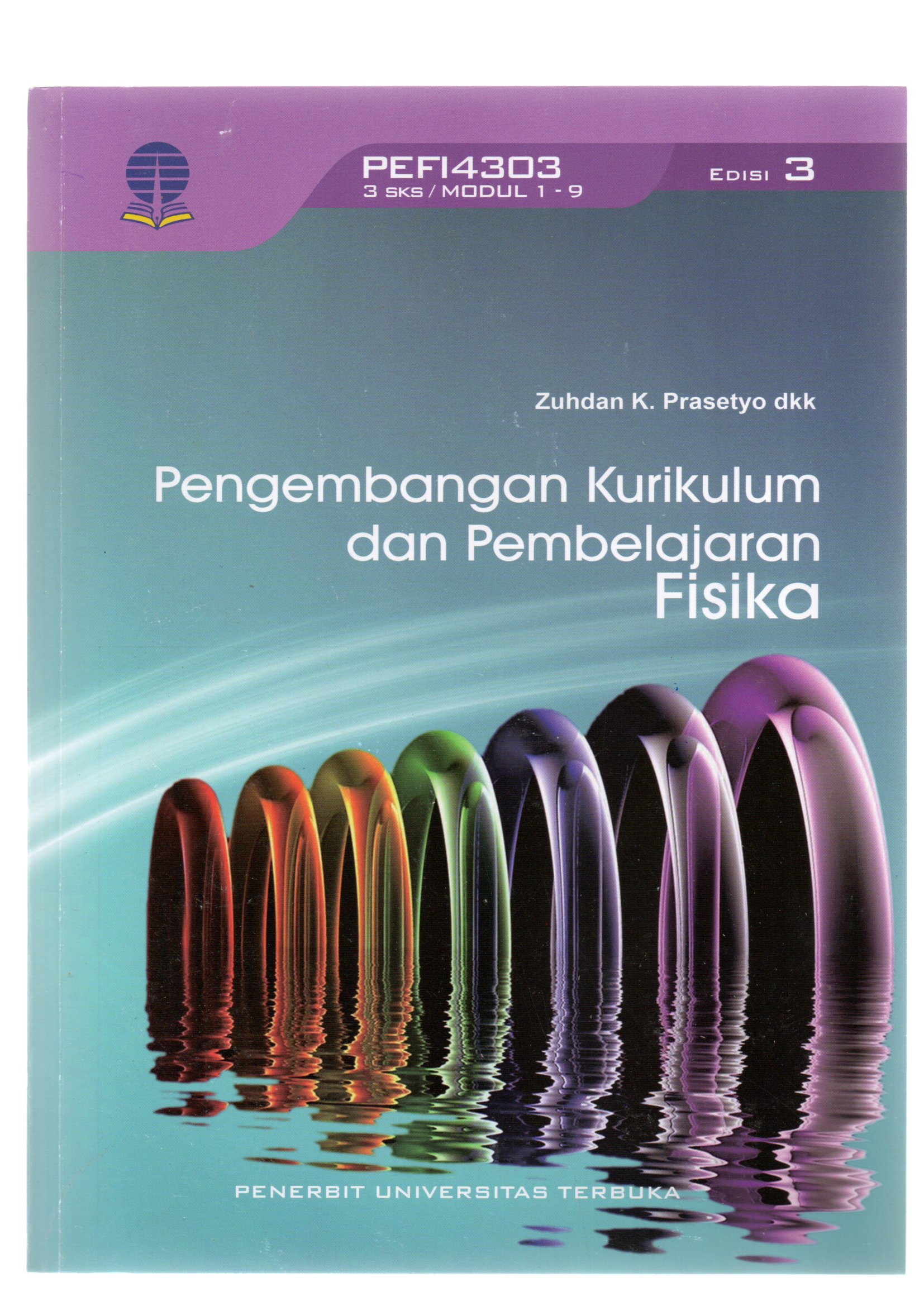 Pengembangan kurikulum dan pembelajaran fisika