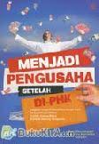 Menjadi pengusaha setelah di-PHK