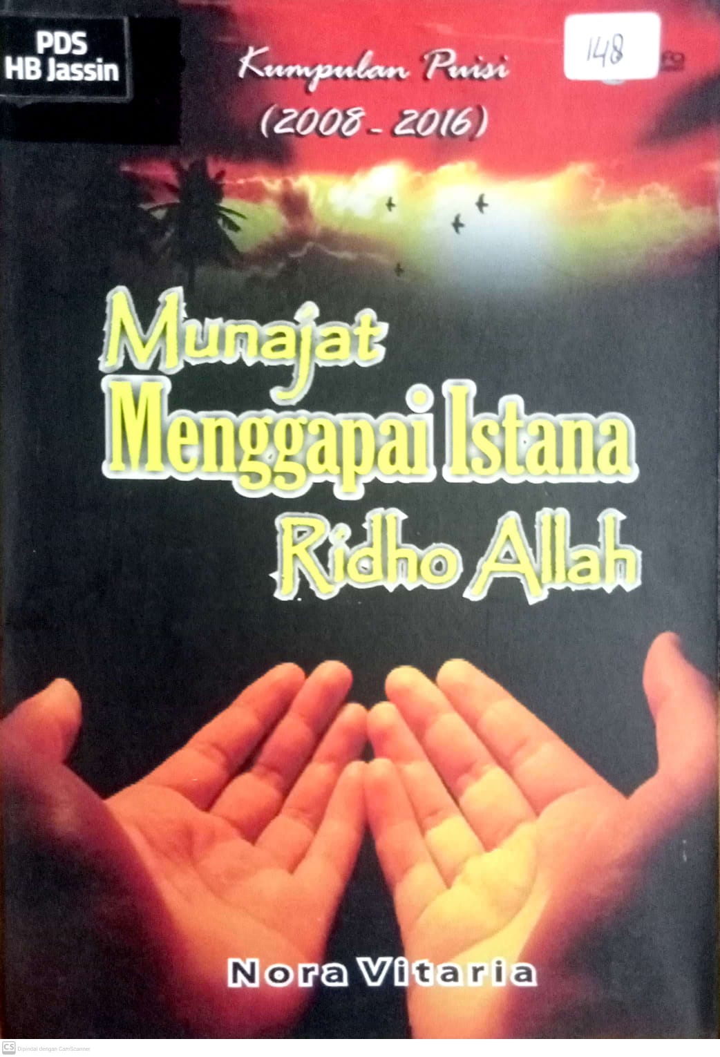 Munajat Menggapai Istana Ridho Alloh (Kumpulan Puisi)