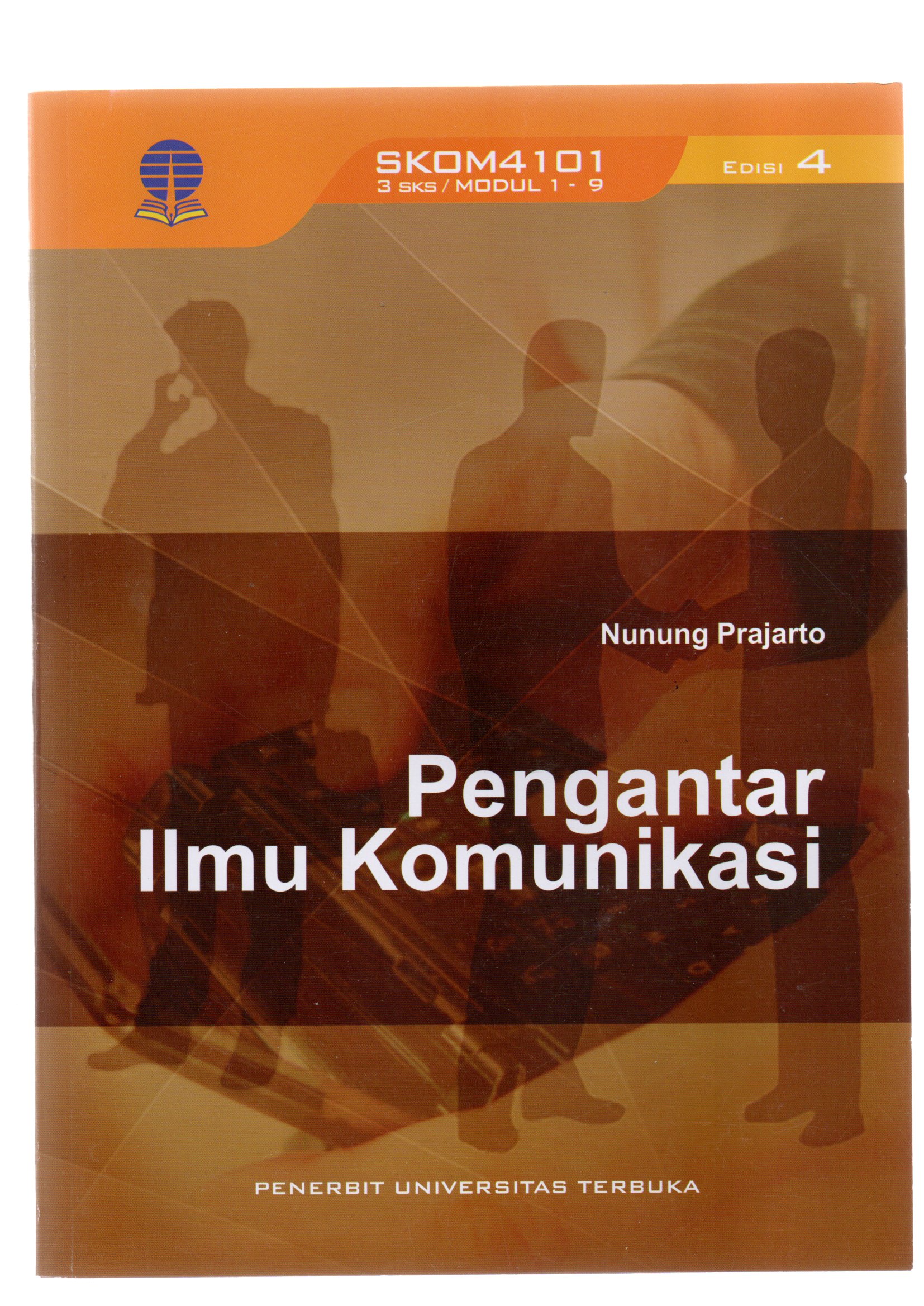 Pengantar ilmu komunikasi