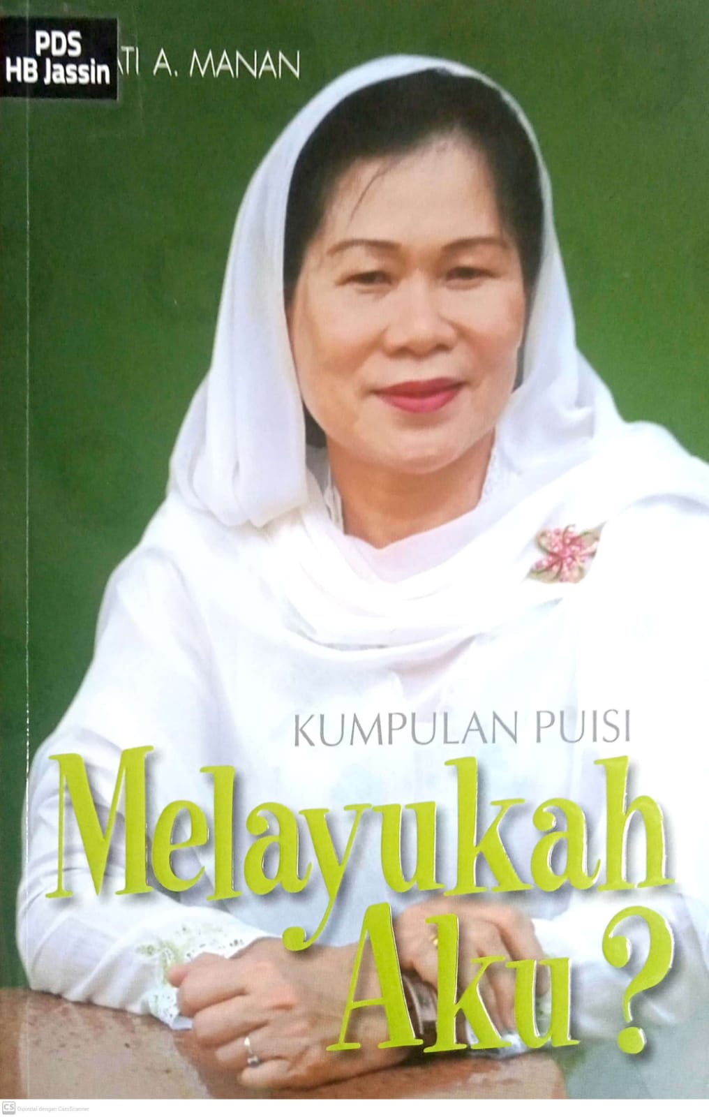 Melayukah aku? : Kumpulan Puisi